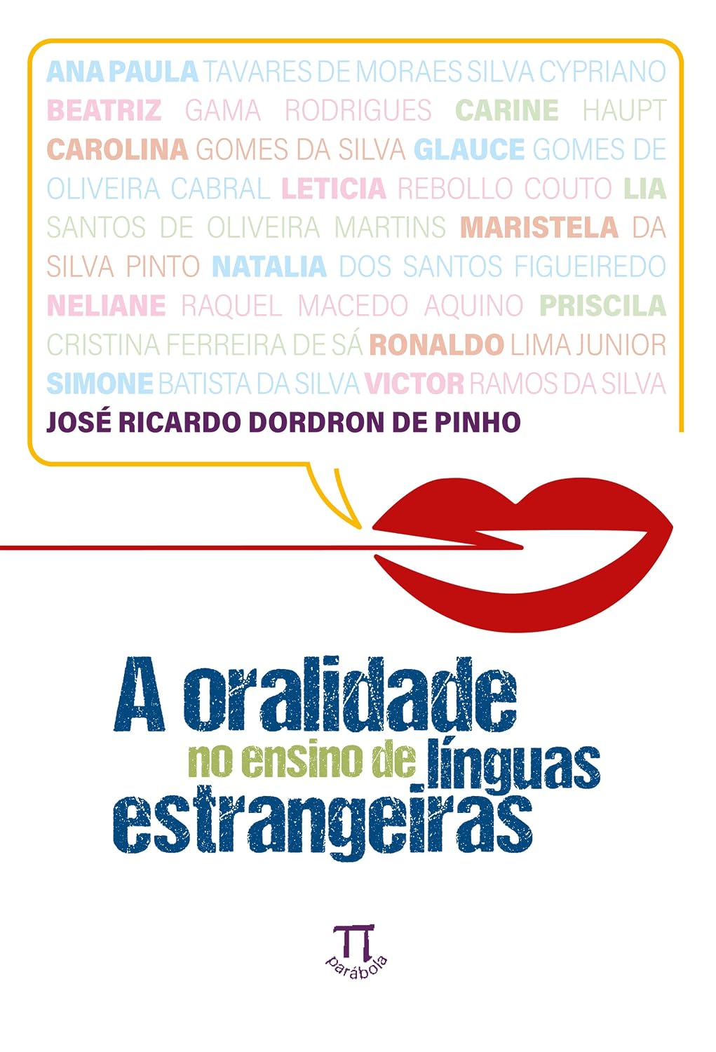A oralidade no ensino de línguas estrangeiras (Estratégias de Ensino Livro 68)