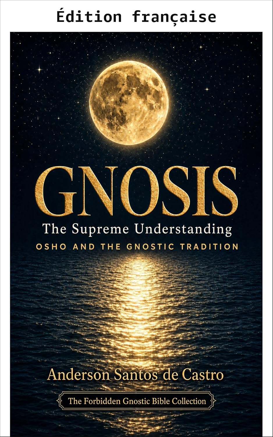 GNOSE (La Bible gnostique interdite: édition définitive annotée) (French Edition) baixar livro de graça