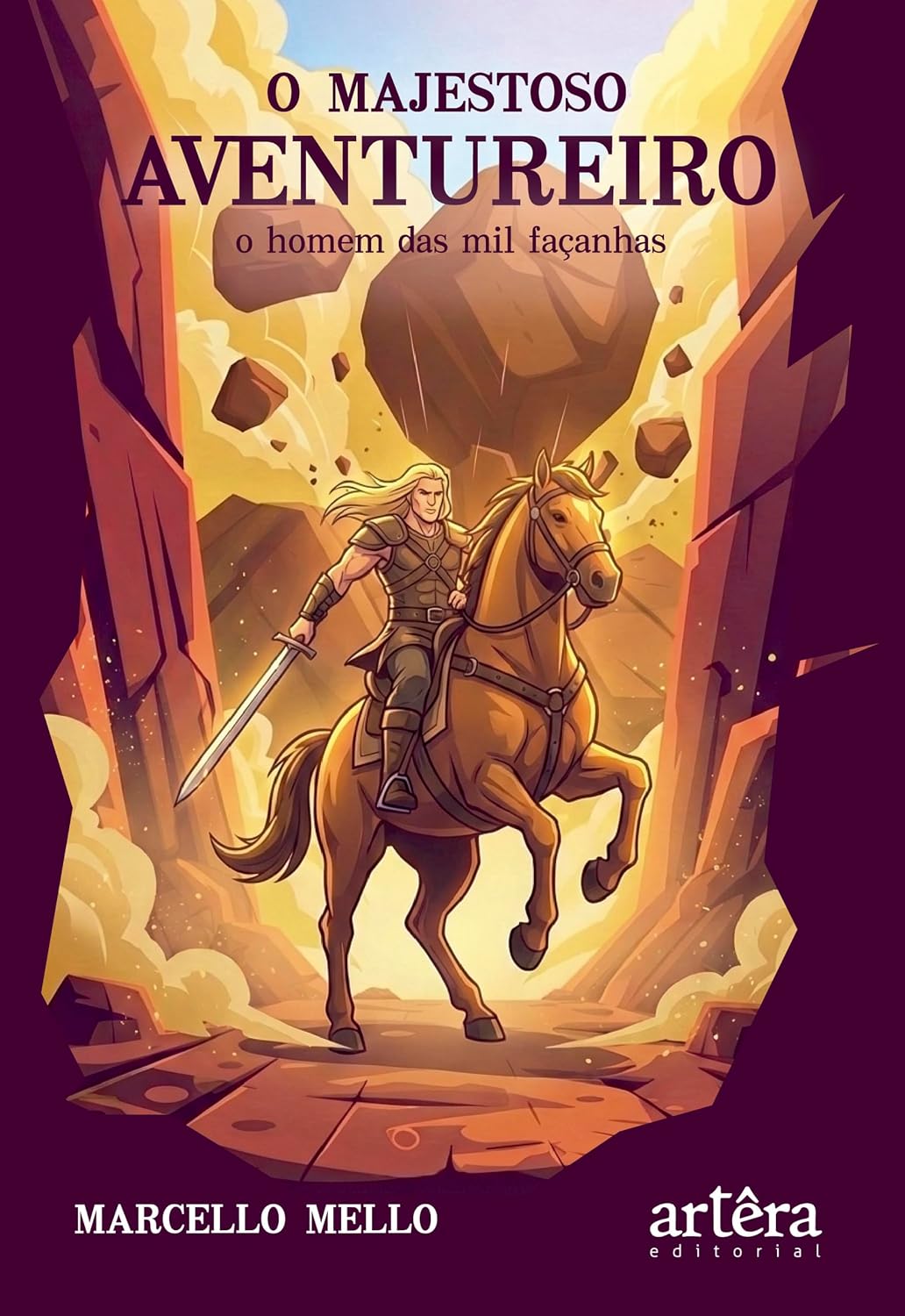 O Majestoso Aventureiro: O Homem das Mil Façanhas baixar o livro de graça