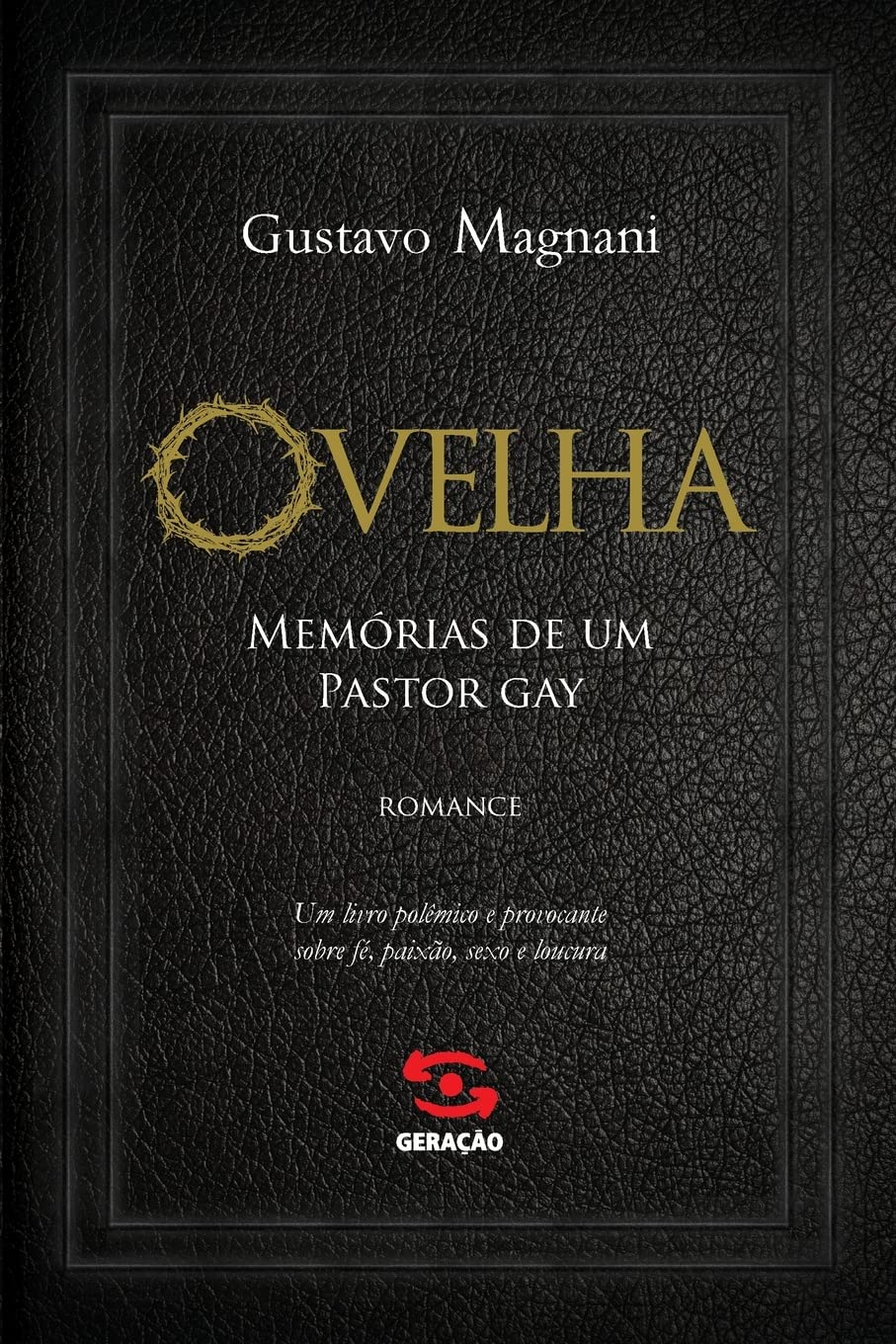 Ovelha: Memórias de um pastor gay
