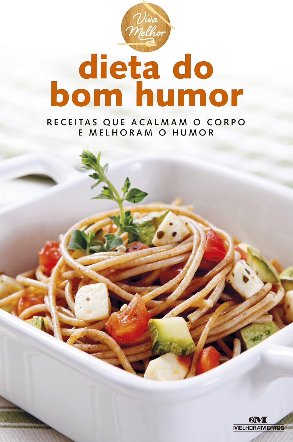 ler totalmente Dieta do bom humor: Receitas que acalmam o corpo e melhoram o humor (Viva melhor)