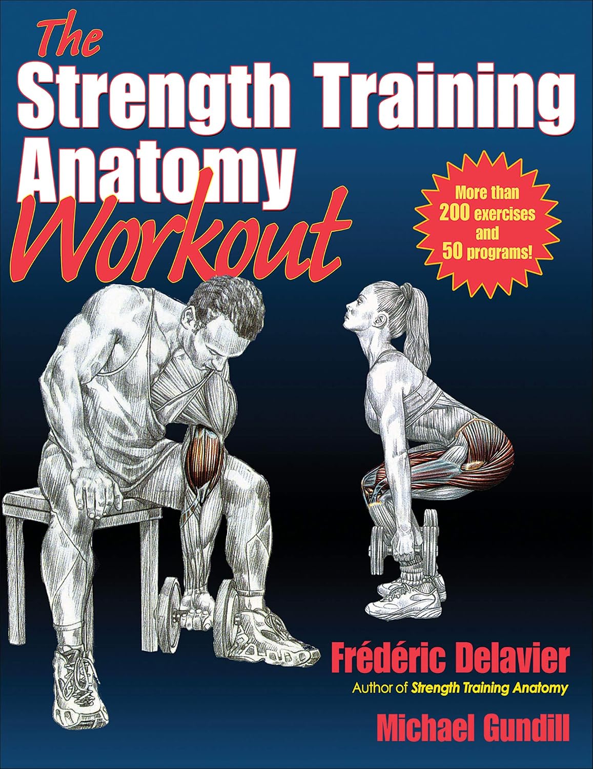 The Strength Training Anatomy Workout: Starting Strength with Bodyweight Training and Minimal Equipment baixar livro de graça