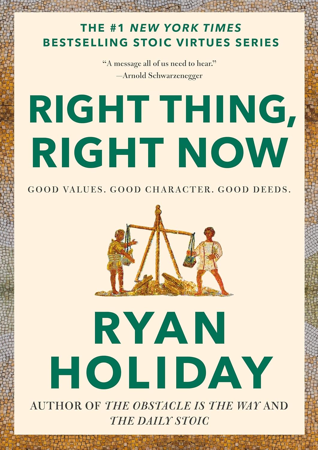 ler totalmente Right Thing, Right Now: Good Values. Good Character. Good Deeds.