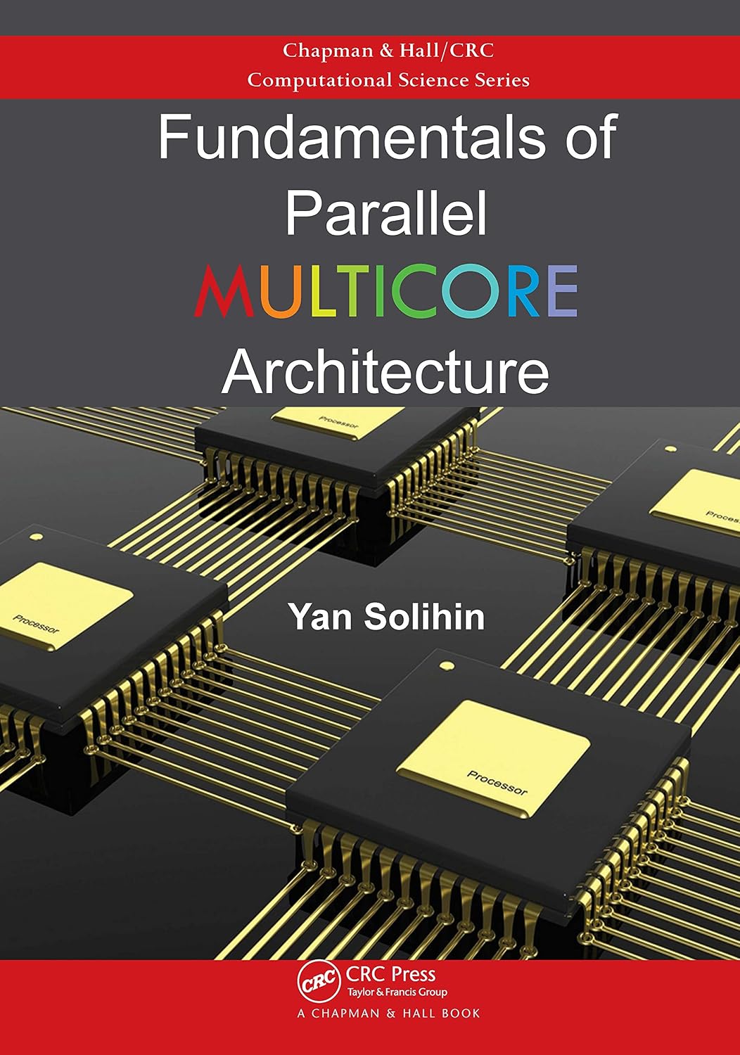 capítulo por capítulo baixar Fundamentals of Parallel Multicore Architecture (Chapman & Hall/CRC Computational Science) (English Edition)