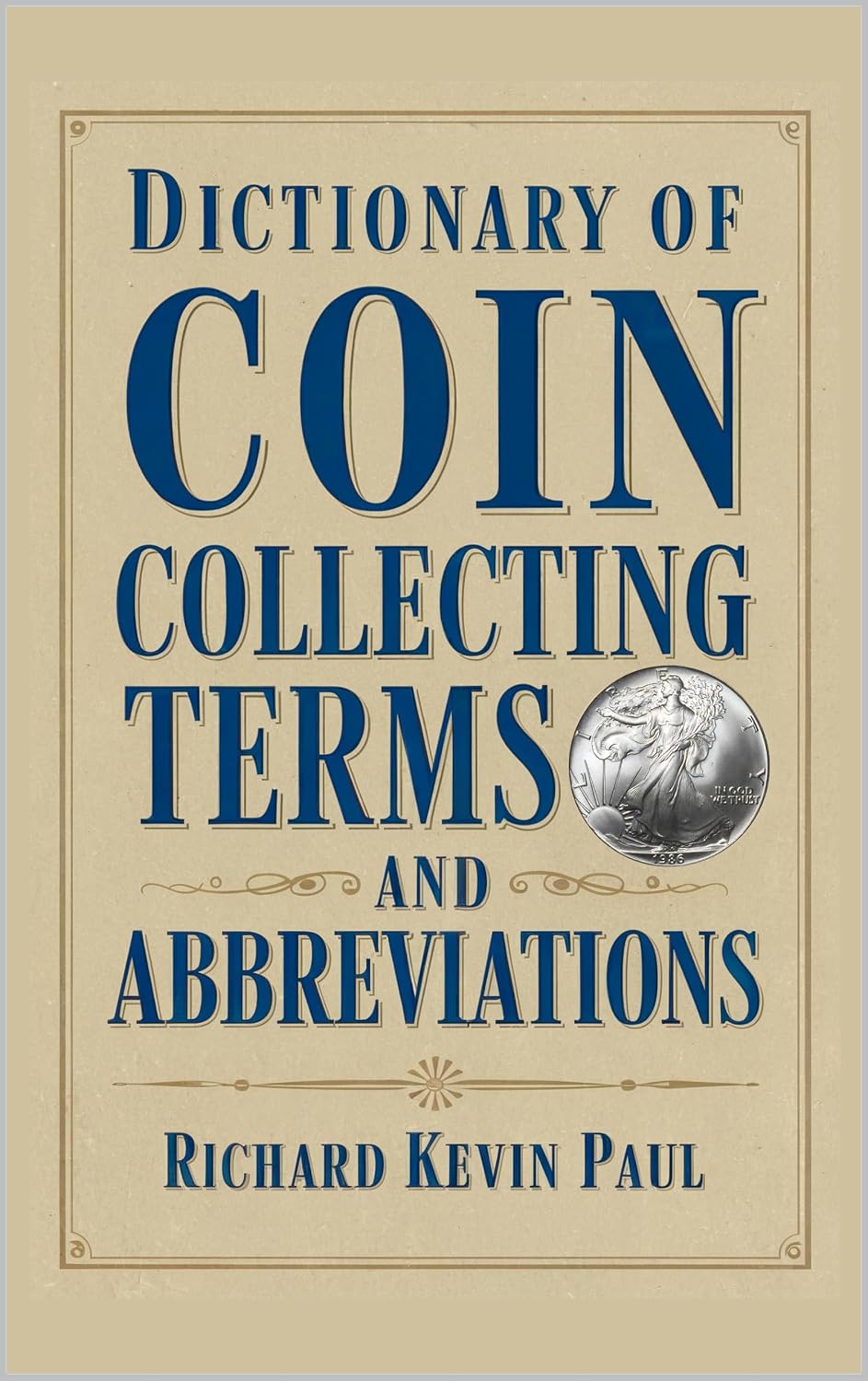 ler totalmente Dictionary of Coin Collecting Terms and Abbreviations (English Edition)