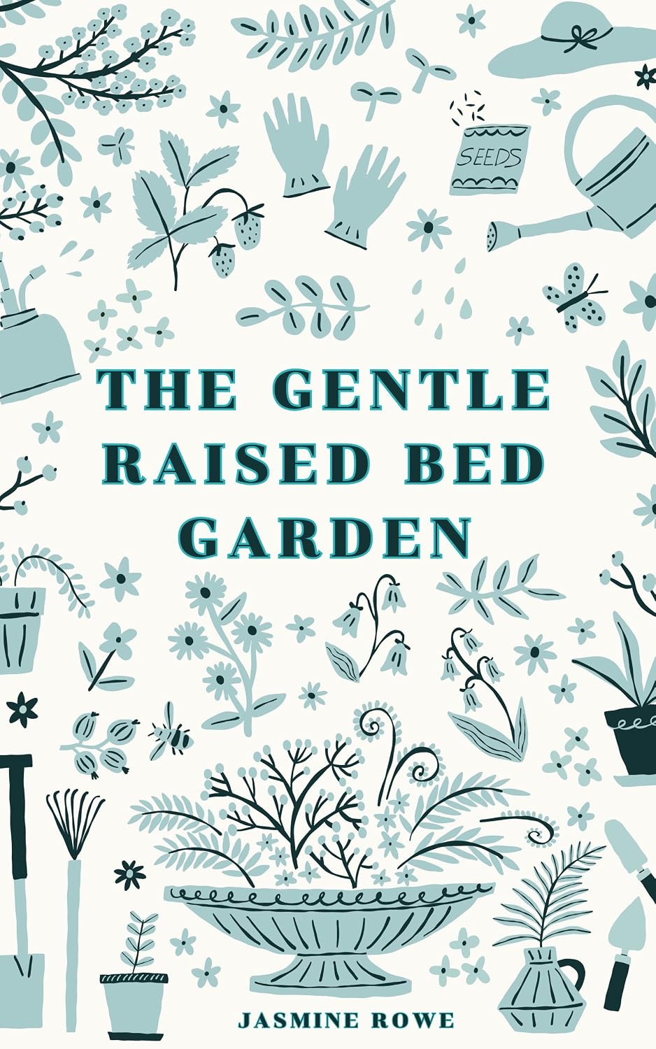 The Gentle Raised Bed Garden: A Beginner-Friendly Guide to Growing Vegetables, Herbs, and Calm in Small Spaces (English Edition) baixar livro de graça