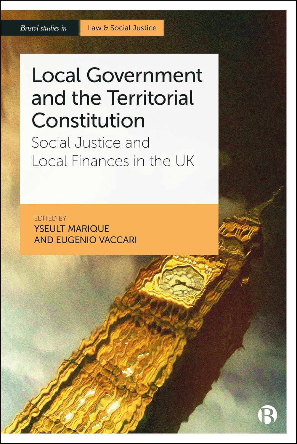 Local Government and the Territorial Constitution: Social Justice and Local Finances in the UK (Bristol Studies in Law and Social Justice) (English Edition) baixar o livro de graça