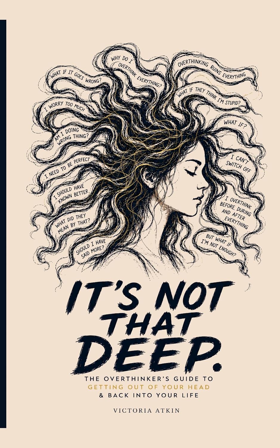 capítulo por capítulo baixar IT'S NOT THAT DEEP.: The Overthinker’s Guide to Getting Out of Your Head & Back Into Your Life (English Edition)