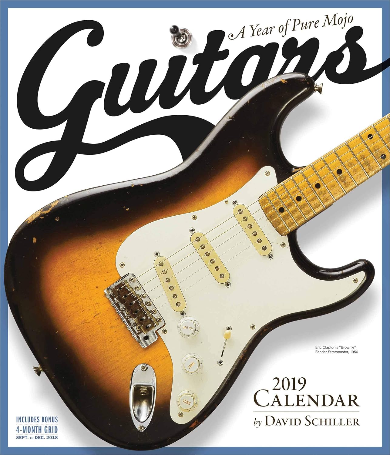 Guitars 2019 Calendar: A Year of Pure Mojo baixar livro de graça