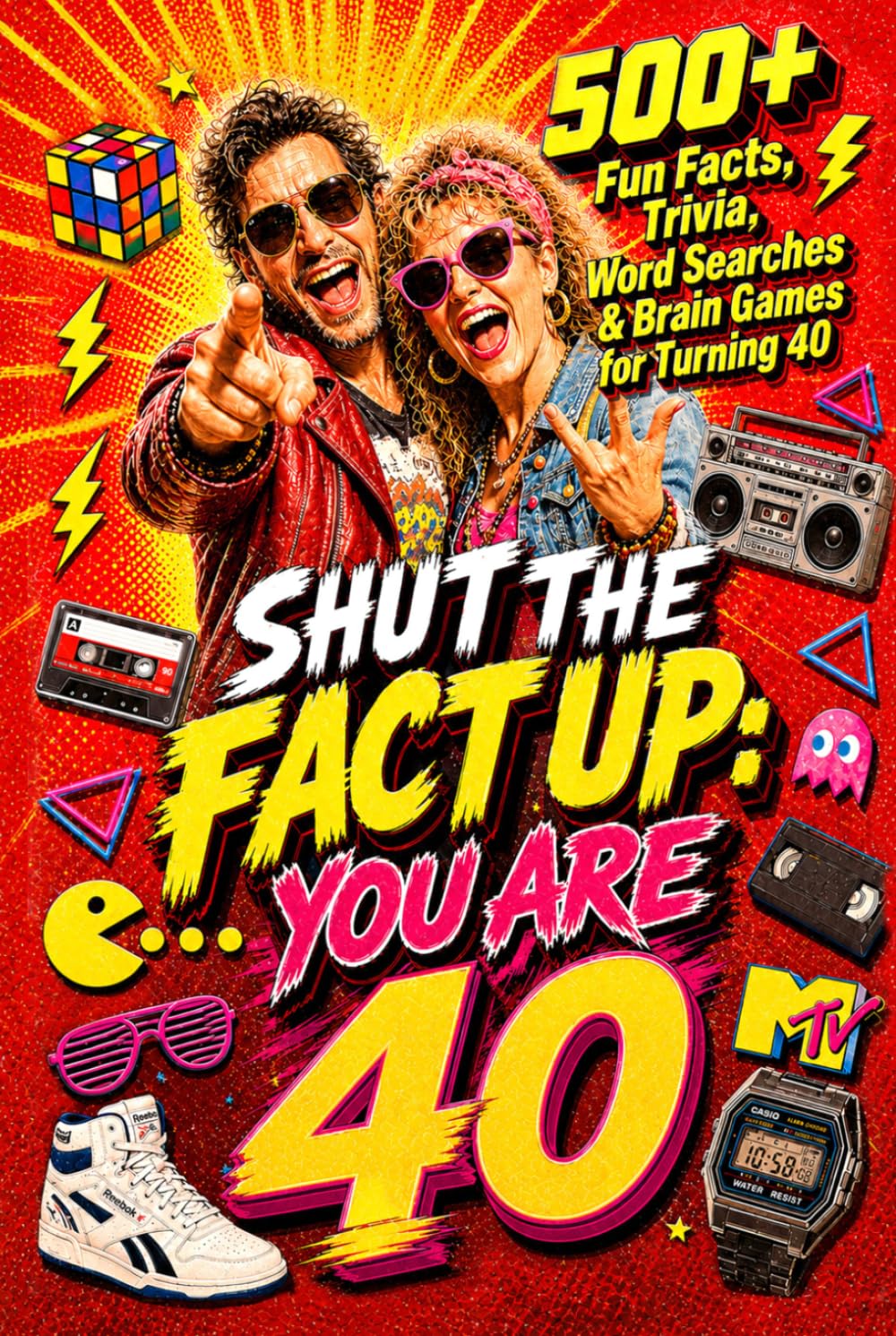 Shut The Fact Up You Are 40: The Ultimate Gag Gift for a 40th Birthday: 500+ Fun Facts, Trivia, Word Search & Brain Games For Turning 40 | Crazy Facts... Up!: Fun Facts, Trivia & Brain Challenges) baixar o livro de graça