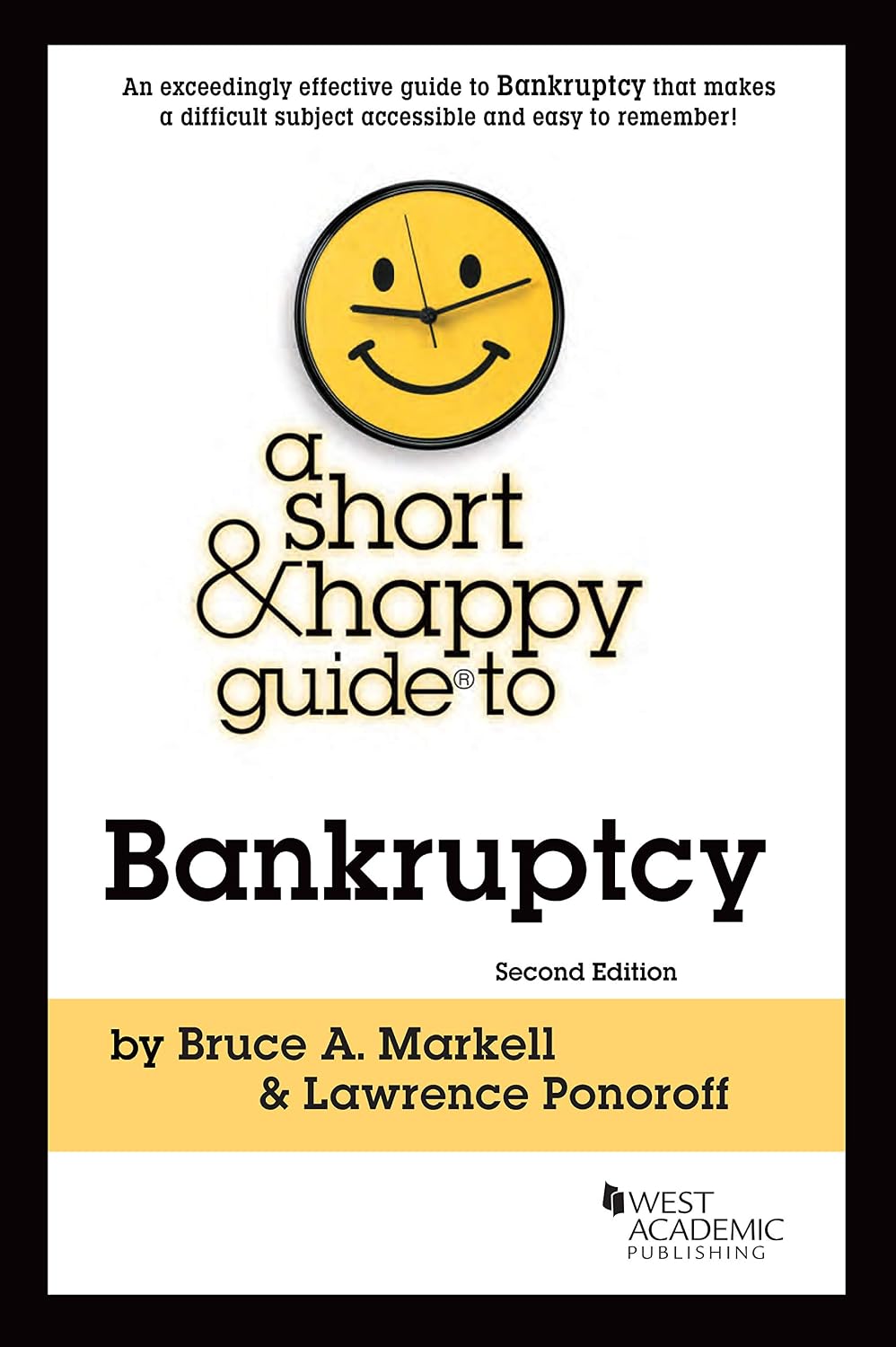 A Short & Happy Guide to Bankruptcy (Short & Happy Guides) (English Edition) baixar o livro de graça