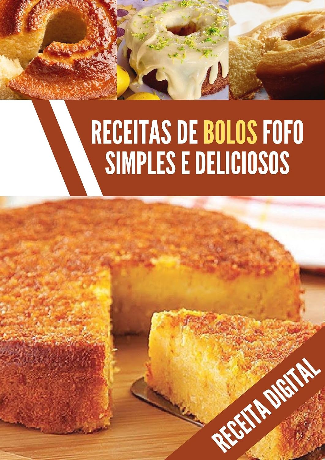 Receita de bolo simples e delicioso: Fácil de preparar baixar o livro de graça