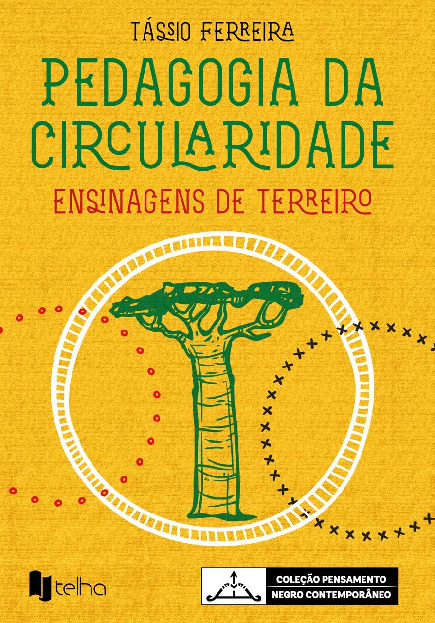 Pedagogia da Circularidade: Ensinagens de Terreiro baixar o livro de graça