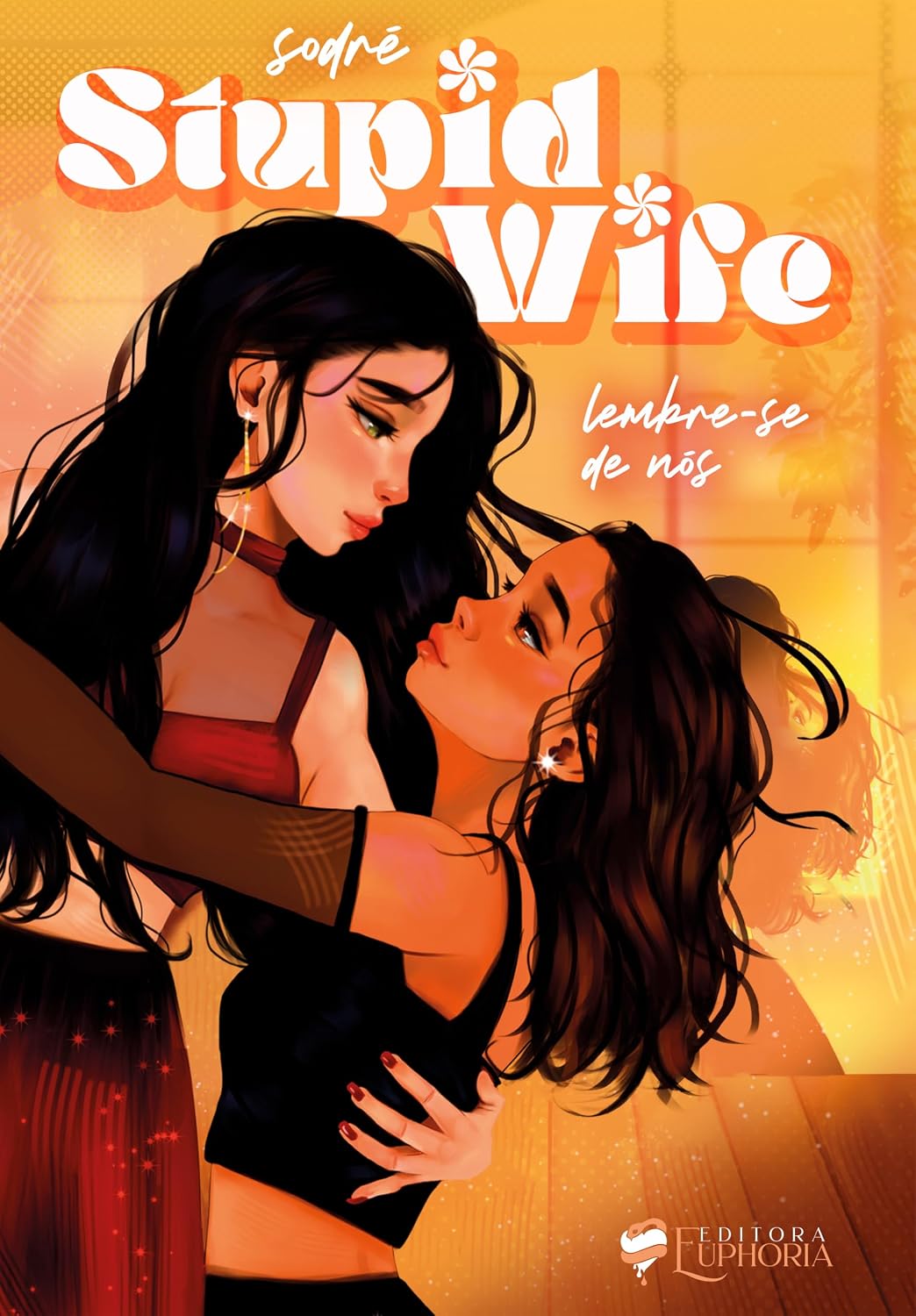 ler totalmente Stupid Wife: Lembre-se de Nós