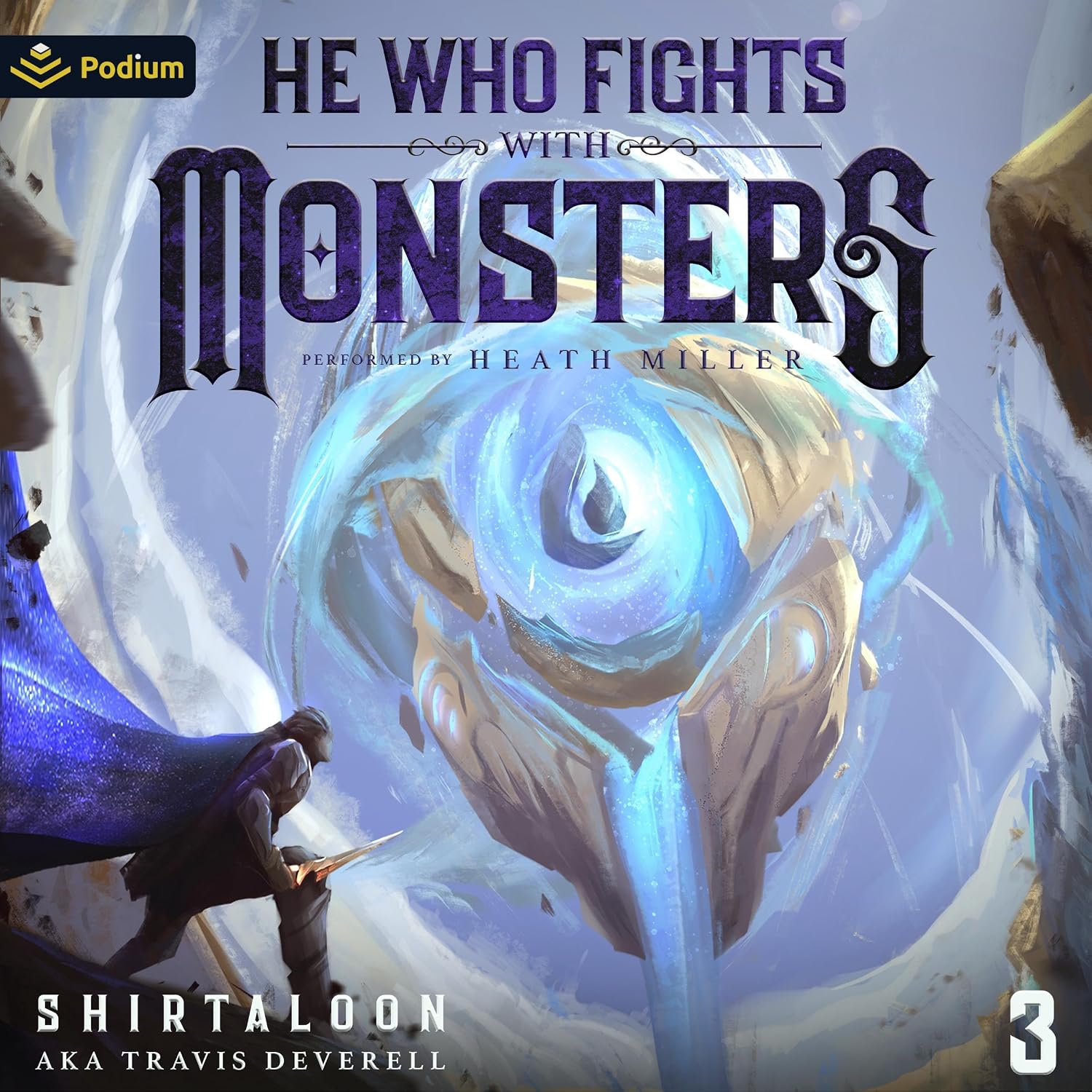 He Who Fights with Monsters 3: A LitRPG Adventure (He Who Fights with Monsters, Book 3)