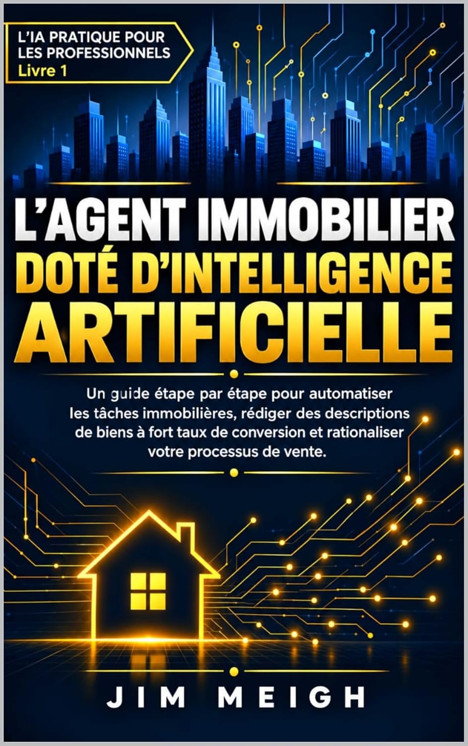 capítulo por capítulo baixar L'agent immobilier doté d'intelligence artificielle (L'IA pratique pour les professionnels) (French Edition)