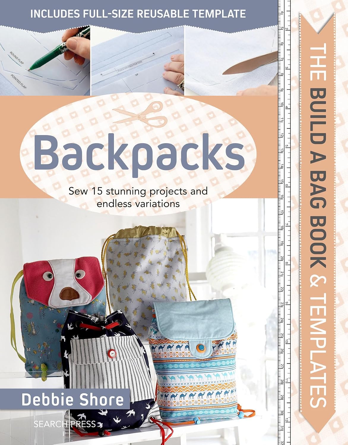 Build a Bag Book & Templates: Backpacks: Sew 15 Stunning Projects and Endless Variations baixar livro de graça