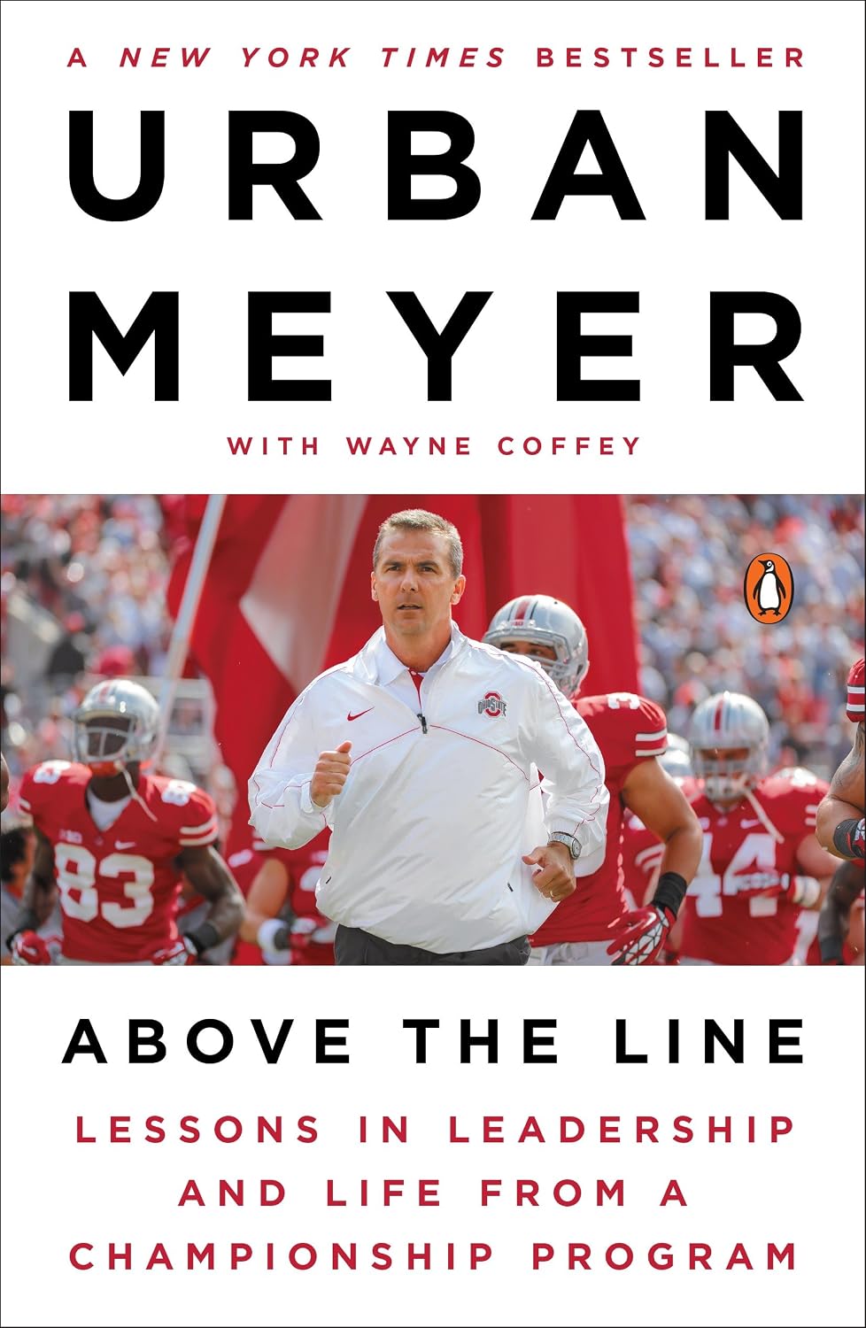 Above the Line: Lessons in Leadership and Life from a Championship Program (English Edition)