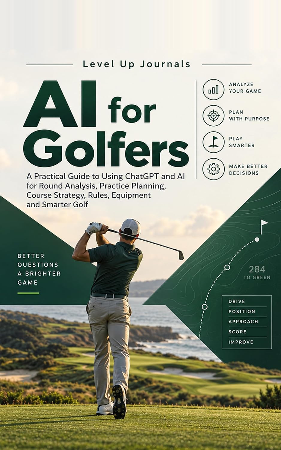 AI for Golfers: A Practical Guide to Using ChatGPT and AI for Round Analysis, Practice Planning, Course Strategy, Rules, Equipment and Smarter Golf (English Edition) baixar livro de graça