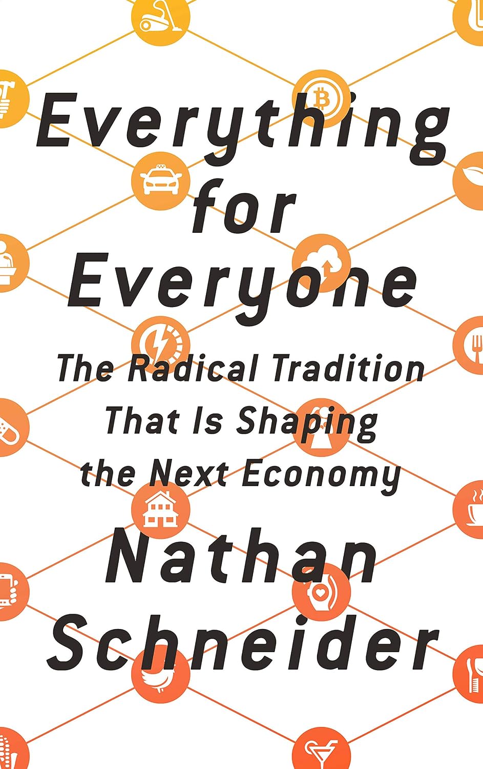 capítulo por capítulo baixar Everything for Everyone: The Radical Tradition That Is Shaping the Next Economy (English Edition)