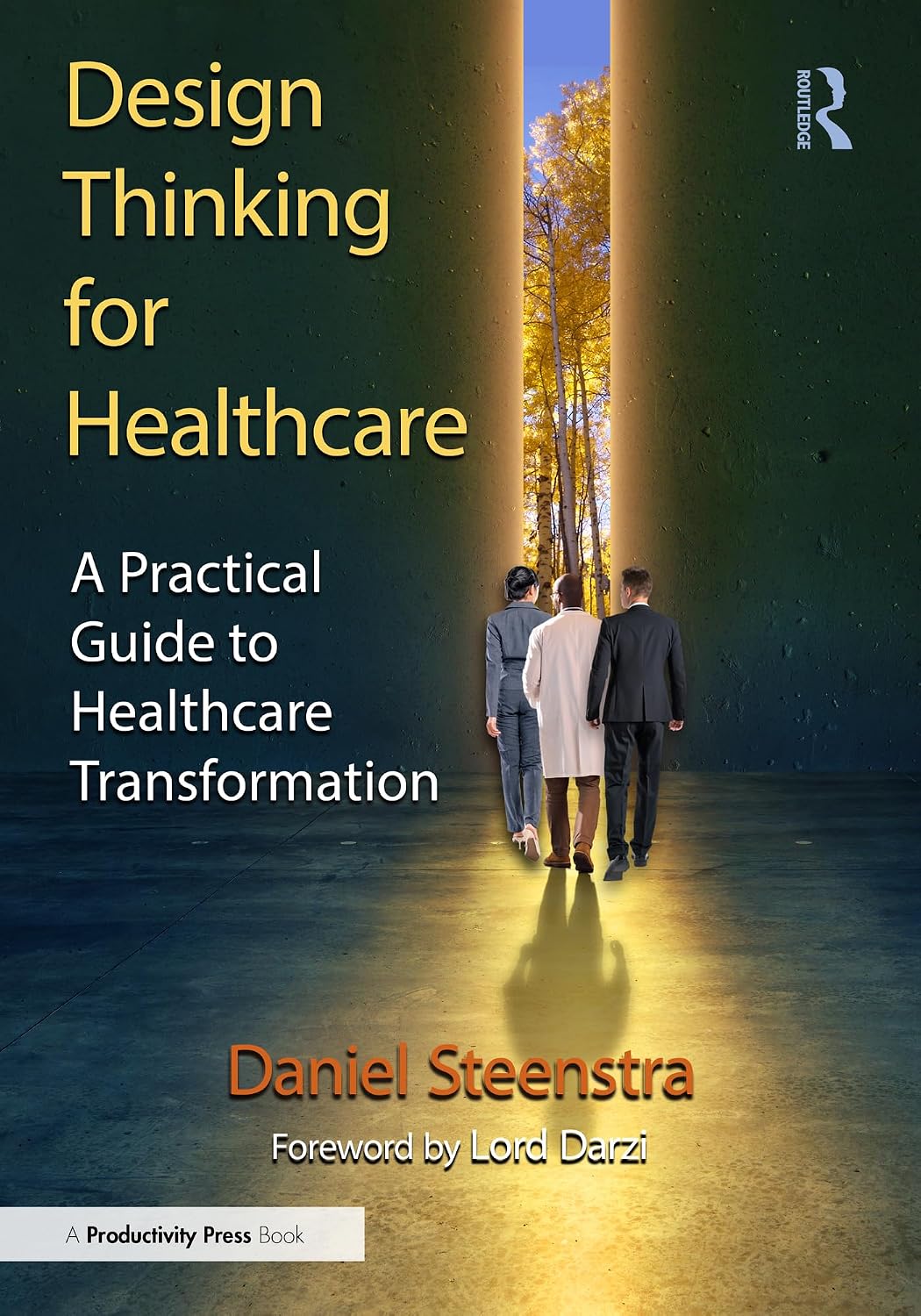 Design Thinking for Healthcare: A Practical Guide to Healthcare Transformation (English Edition) baixar livro de graça