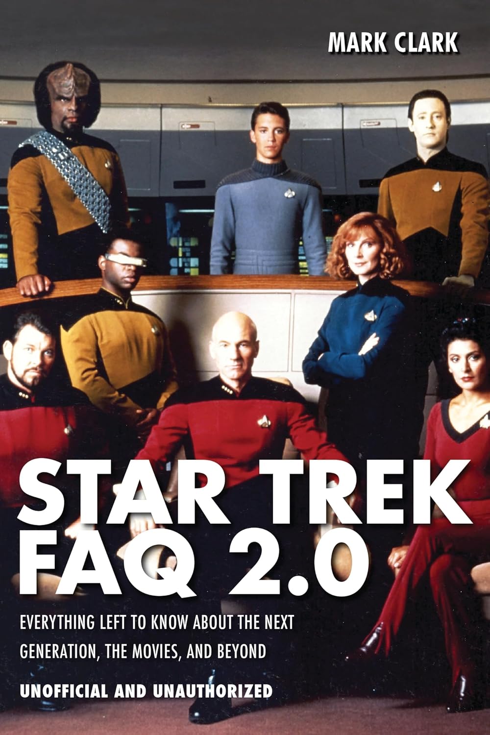 ler totalmente Star Trek FAQ 2.0 (Unofficial and Unauthorized): Everything Left to Know About the Next Generation the Movies and Beyond (English Edition)