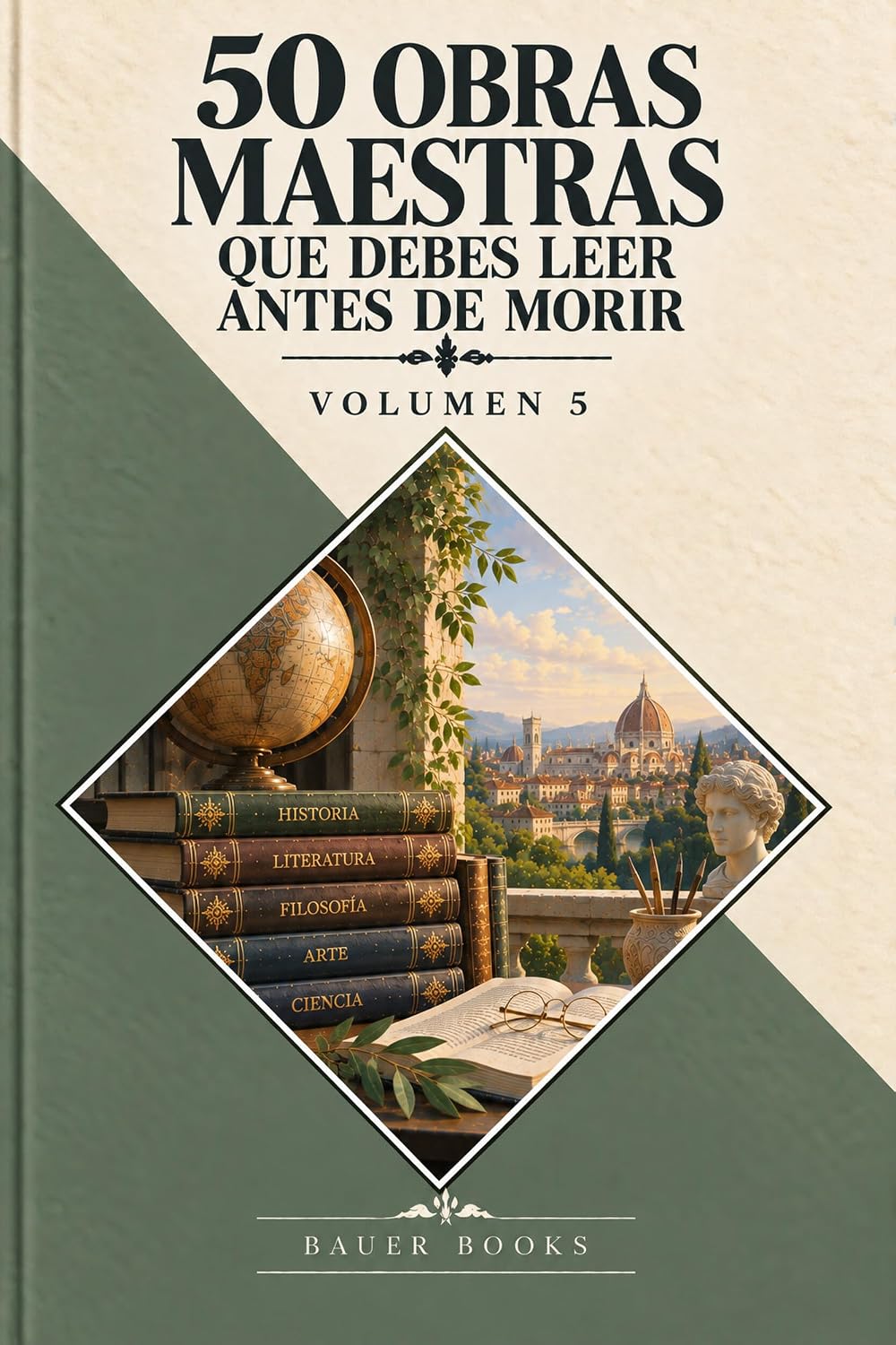 50 Obras maestras que debes leer antes de morir: Vol.5 (Bauer Classics) (50 Classics you must read before you die) (Spanish Edition) baixar livro de graça