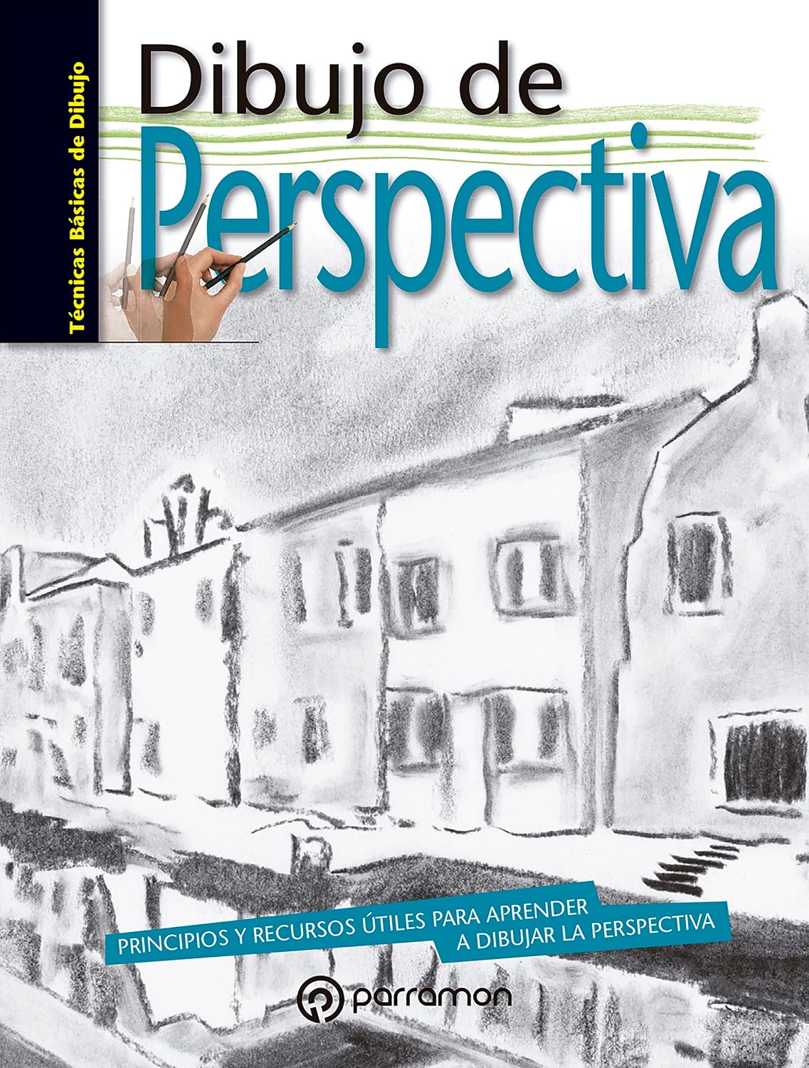 ler totalmente Técnicas básicas de dibujo. Dibujo de perspectiva (Spanish Edition)