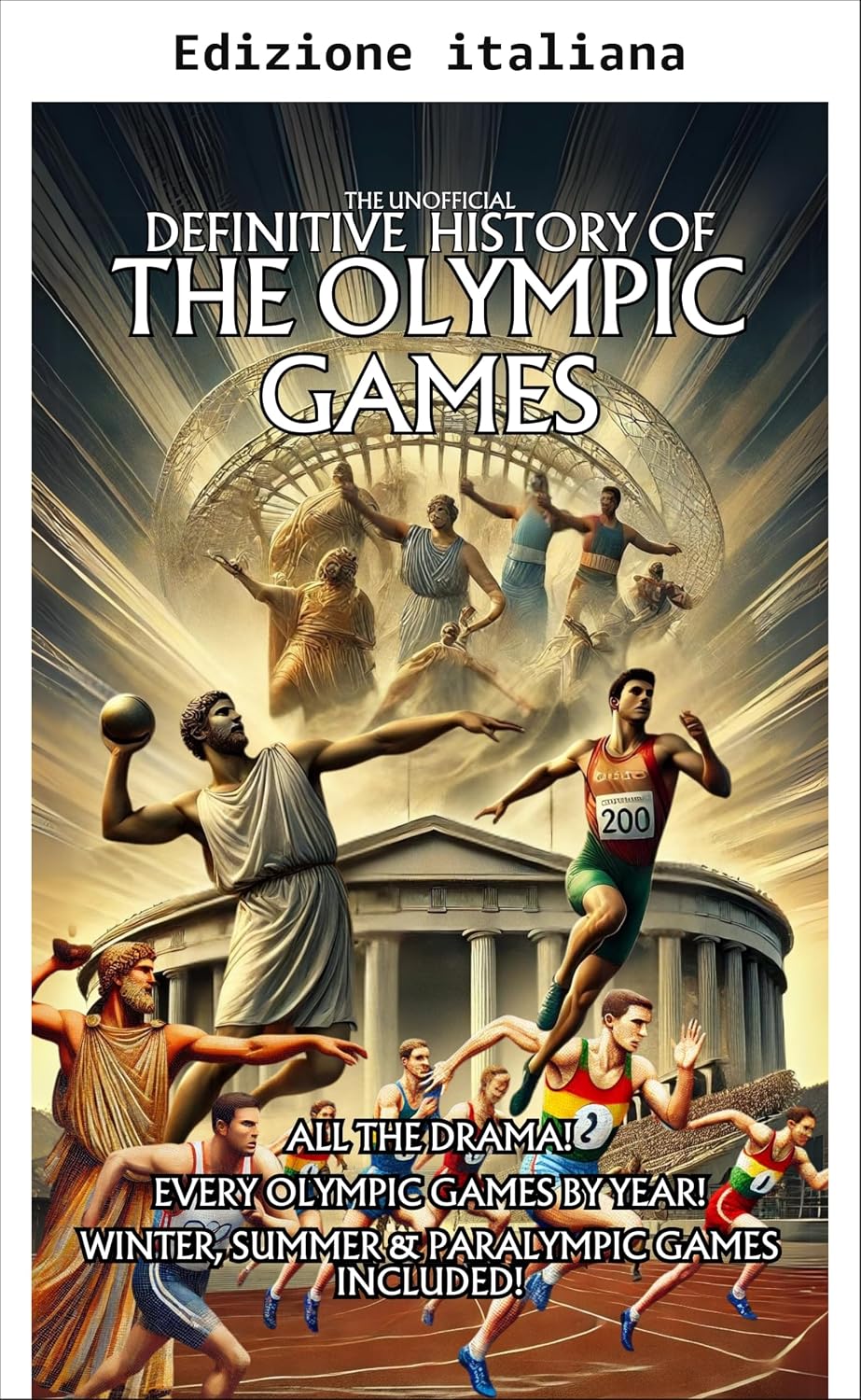 capítulo por capítulo baixar La storia definitiva non ufficiale dei Giochi Olimpici (Italian Edition)