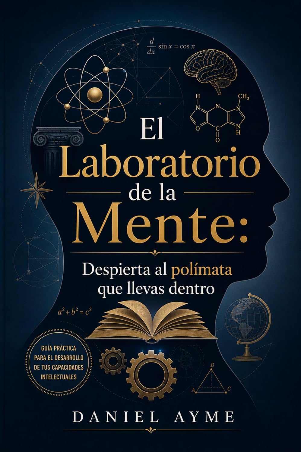 El Laboratorio de la Mente: Despierta al polímata que llevas dentro (Spanish Edition) baixar livro de graça