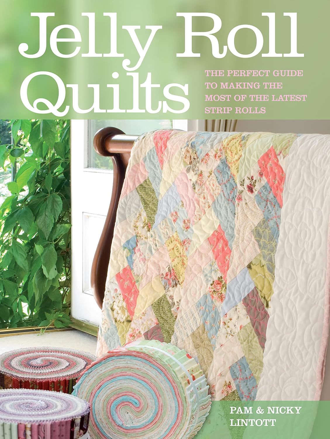 ler totalmente Jelly Roll Quilts: The Perfect Guide to Making the Most of the Latest Strip Rolls