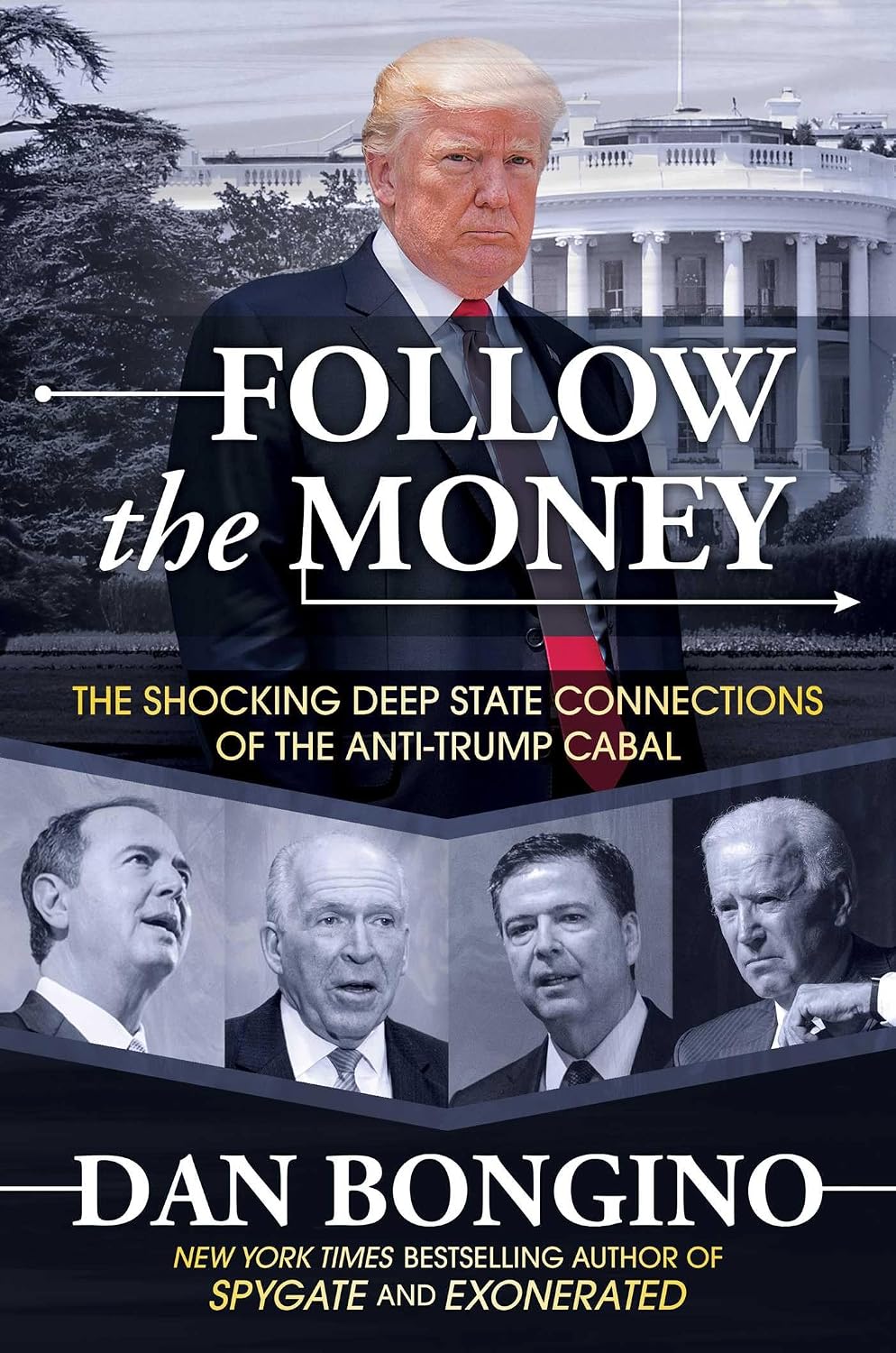 Follow the Money: The Shocking Deep State Connections of the Anti-Trump Cabal baixar livro de graça