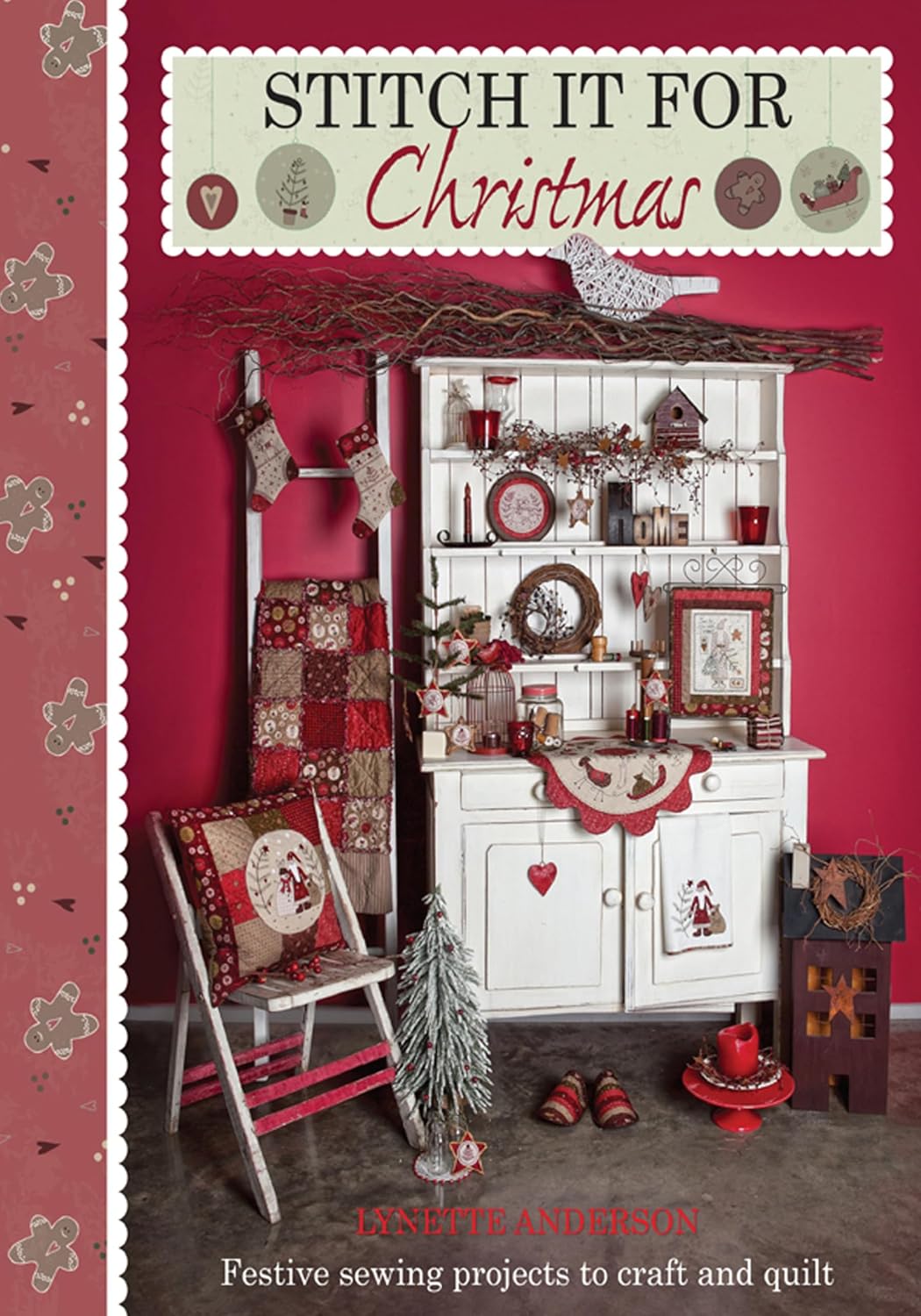 ler totalmente Stitch It for Christmas: Festive Sewing Projects to Craft and Quilt (English Edition)