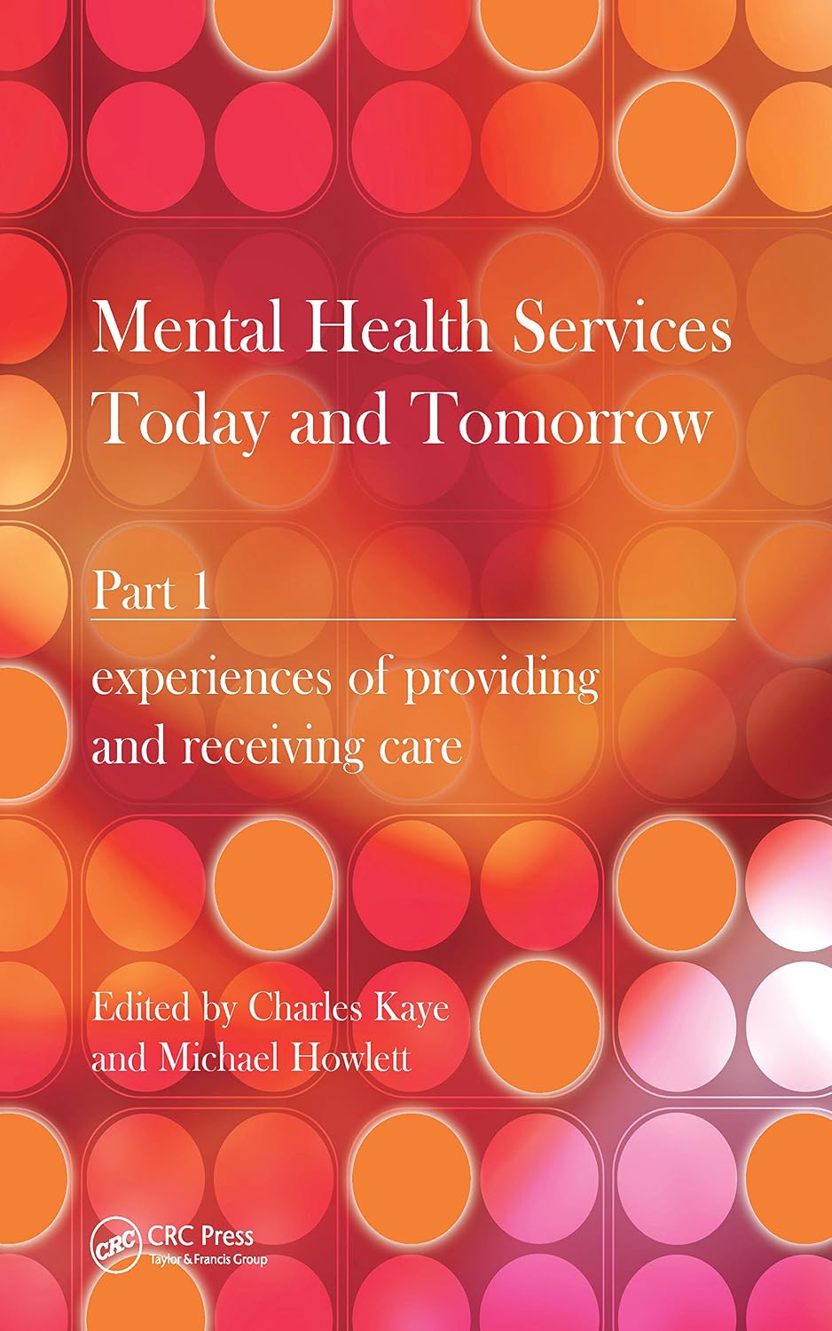 Mental Health Services Today and Tomorrow: Pt. 1 (English Edition) baixar livro de graça