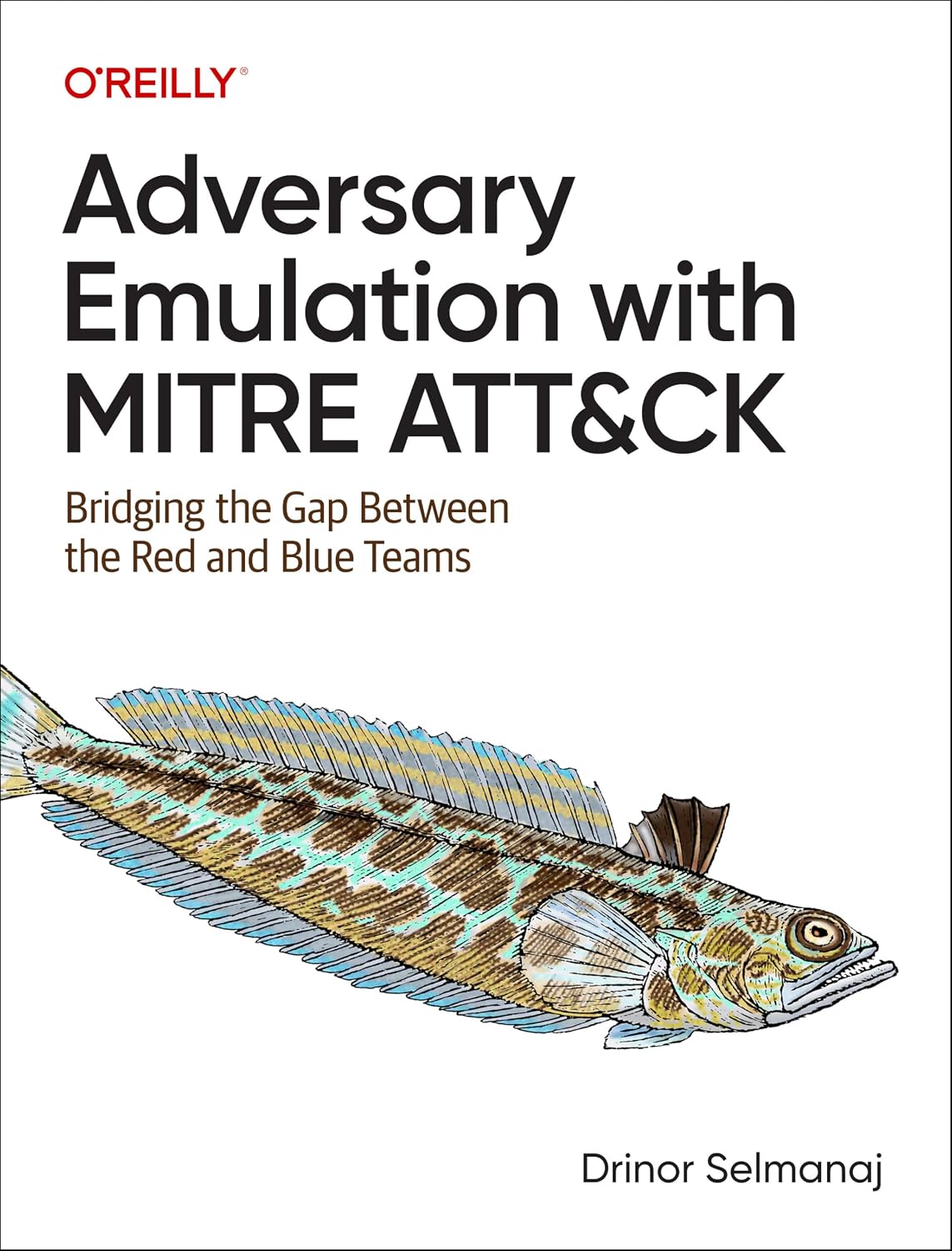 Adversary Emulation with Mitre Att&ck: Bridging the Gap Between the Red and Blue Teams baixar o livro de graça