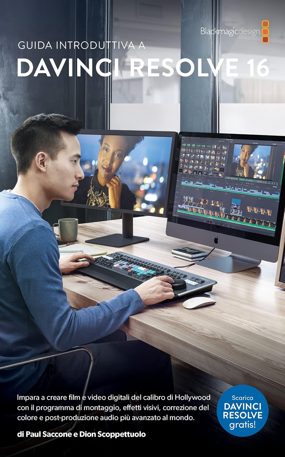 Guida Introduttiva a DaVinci Resolve 16 (Italian Edition)