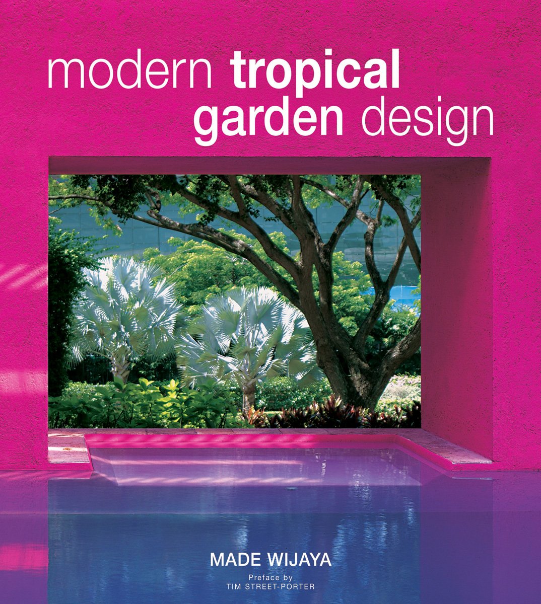 ler totalmente Modern Tropical Garden Design