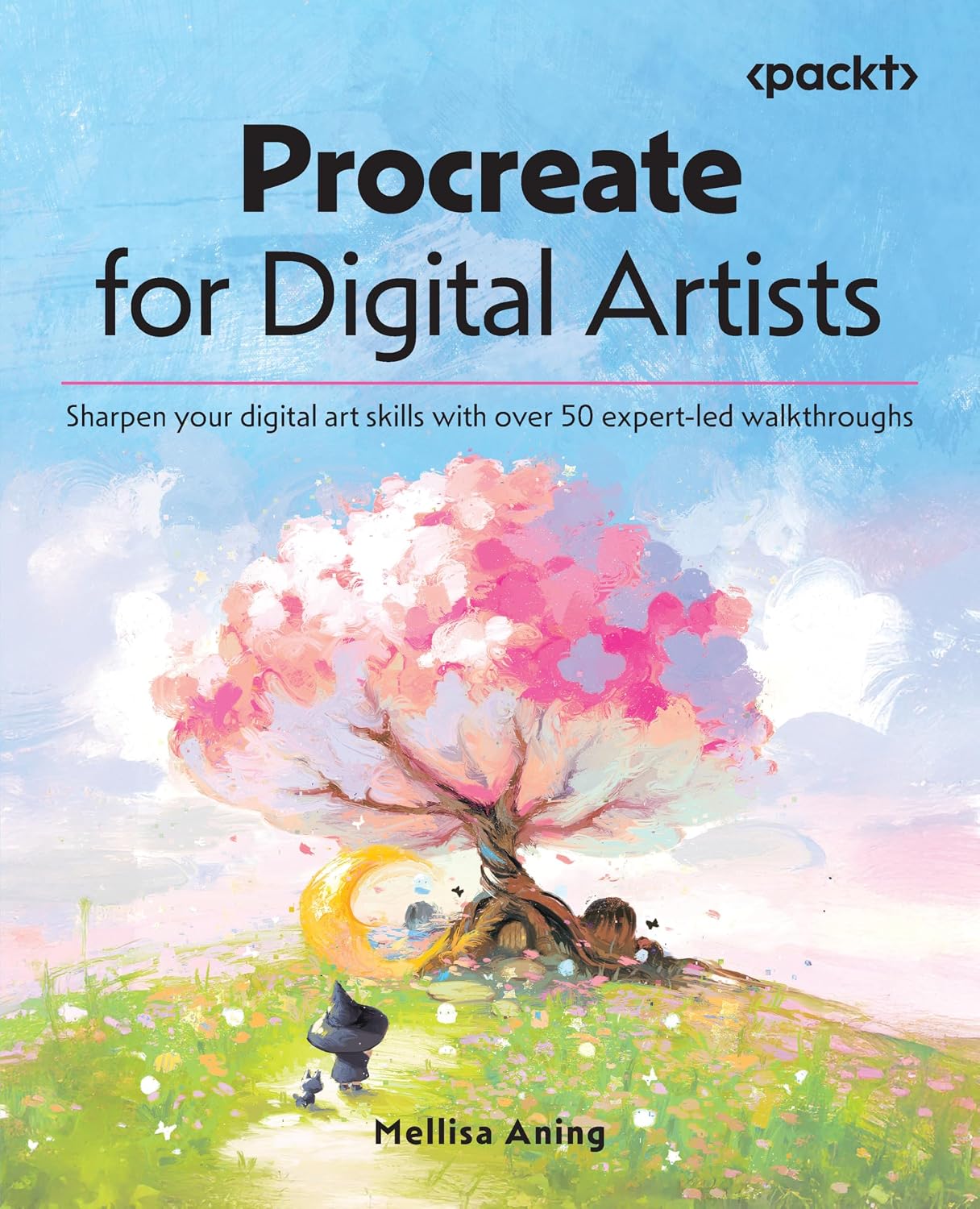 capítulo por capítulo baixar Procreate for Digital Artists: Sharpen your digital art skills with over 50 expert-led walkthroughs (English Edition)