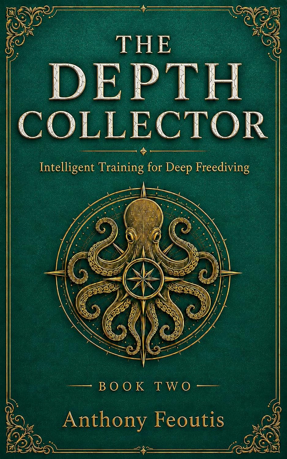 capítulo por capítulo baixar The Depth Collector Book Two: Intelligent Training for Deep Freediving (The Depth Collector (Freediving Training)) (English Edition)