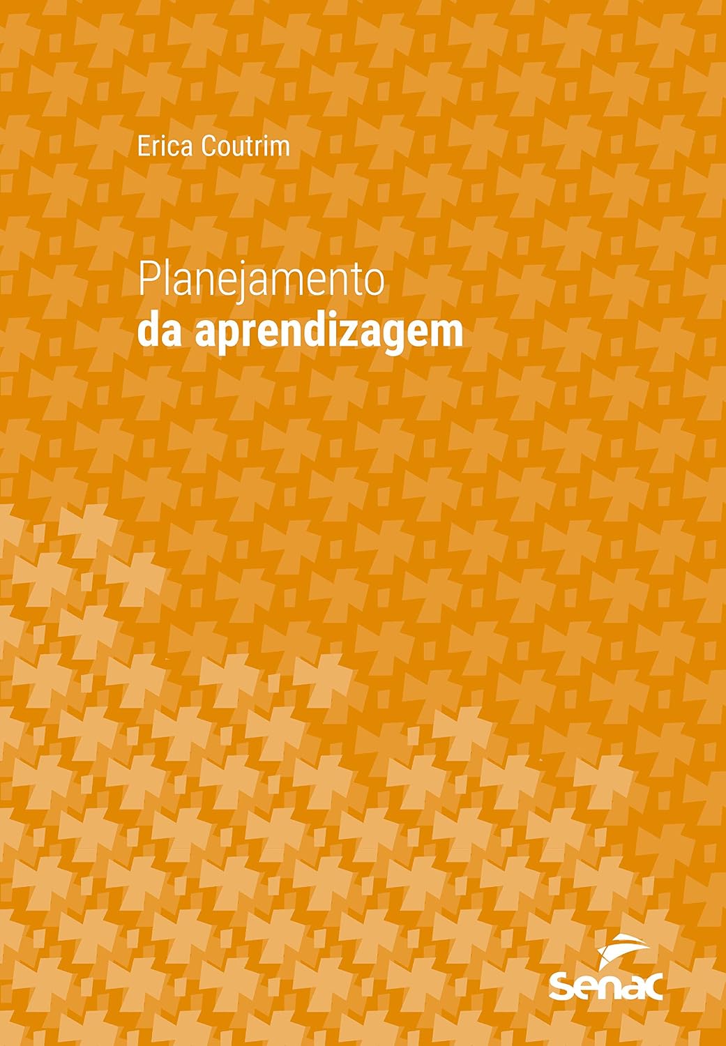 Planejamento da aprendizagem (Série Universitária) baixar livro de graça