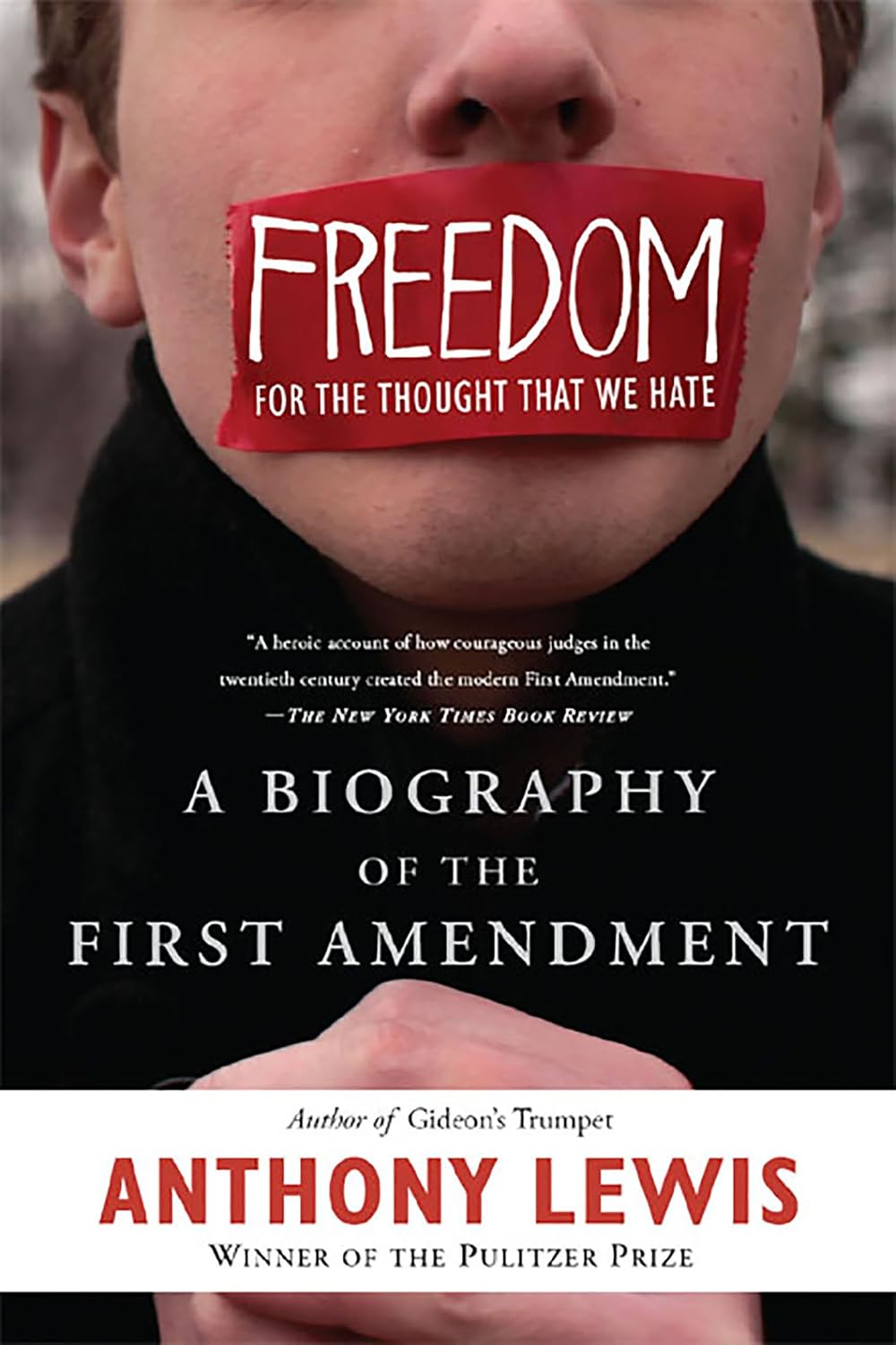 Freedom for the Thought That We Hate: A Biography of the First Amendment (English Edition) baixar livro de graça