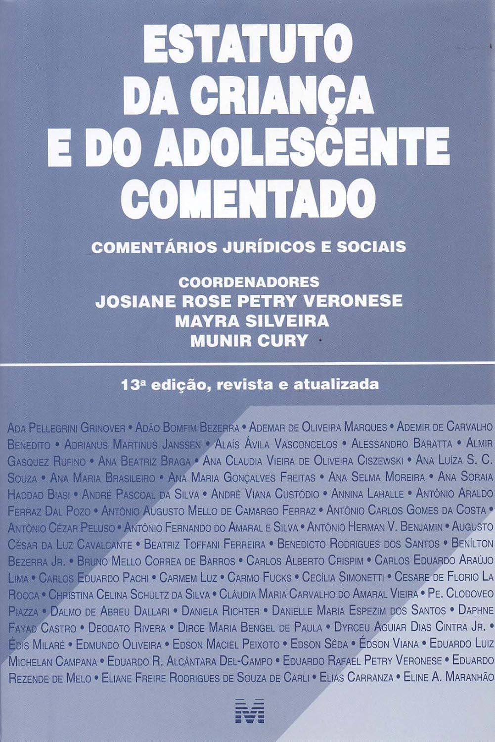 ler totalmente Estatuto da criança e do adolescente comentado - 13 ed./2018: Comentários jurídicos e sociais