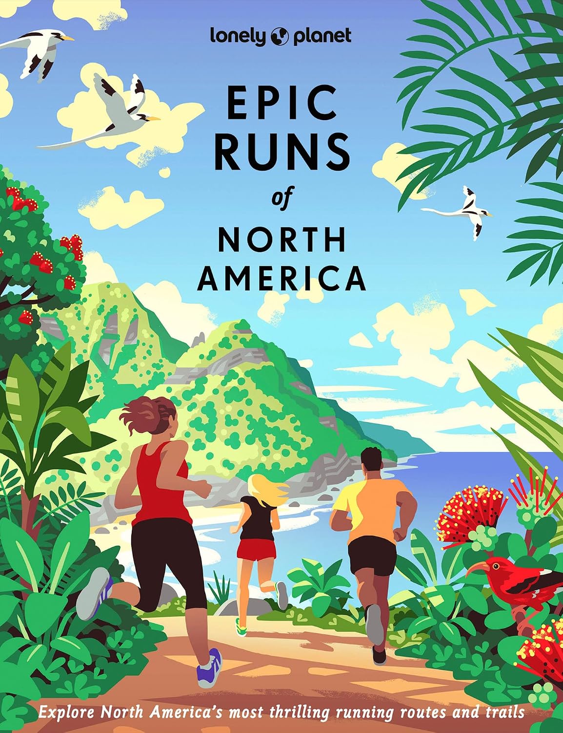 Lonely Planet Epic Runs of North America (English Edition) baixar livro de graça