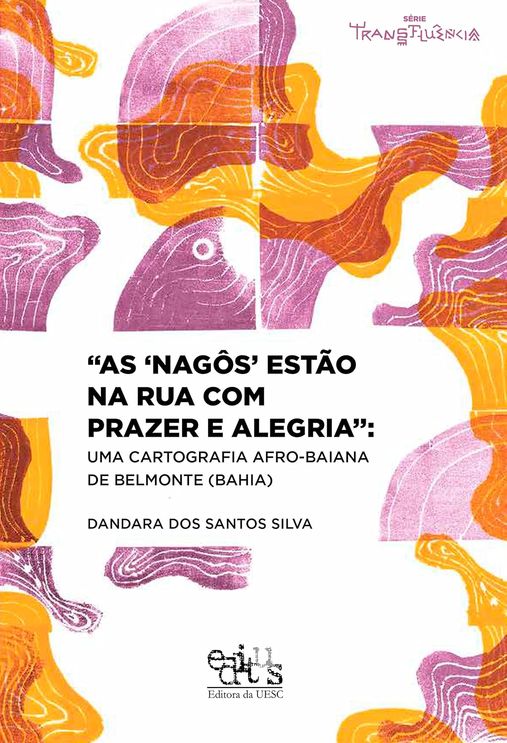 capítulo por capítulo baixar “As ‘nagôs’ estão na rua com prazer e alegria”: uma cartografia afro-baiana de Belmonte (Bahia)