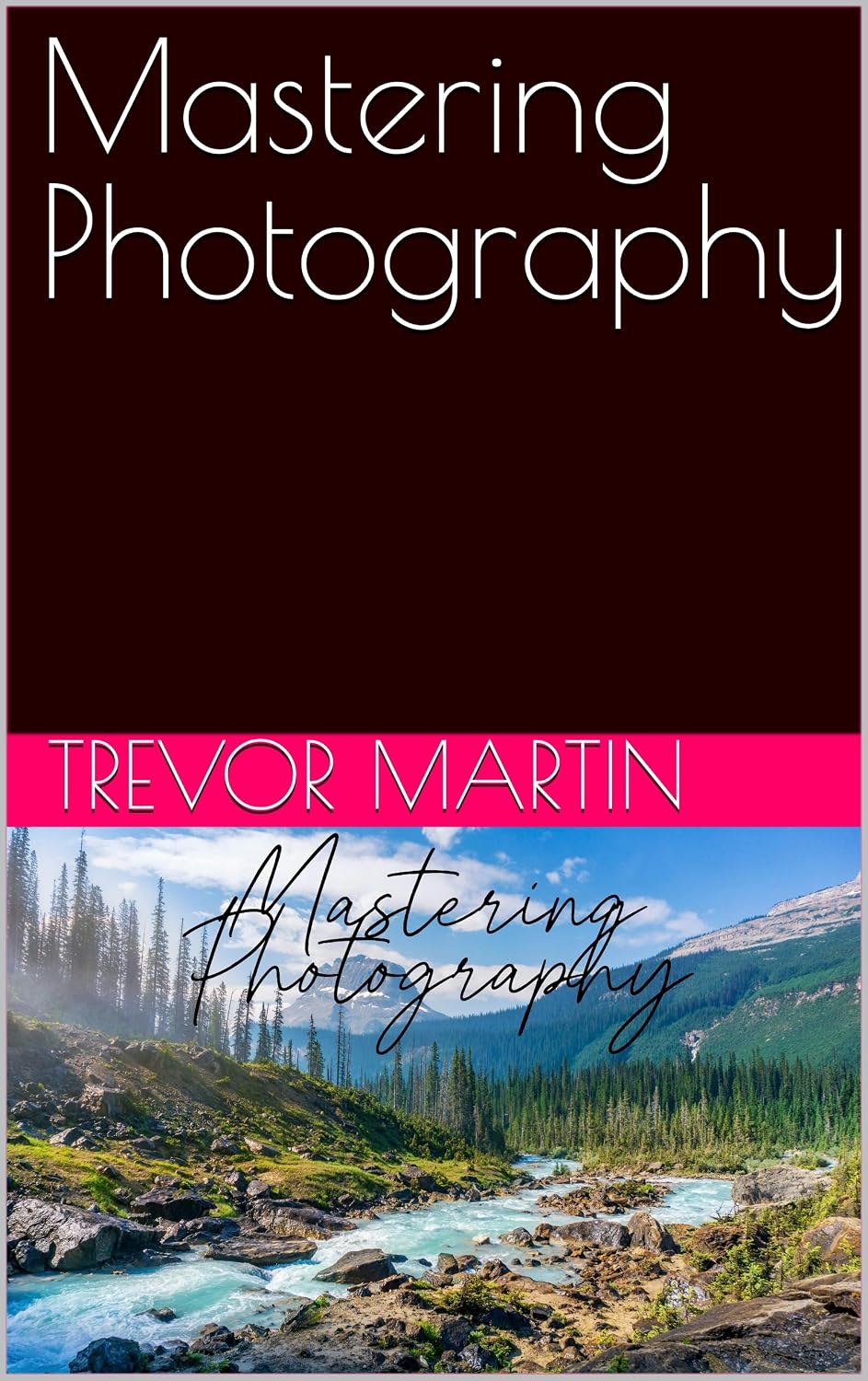 Mastering Photography (English Edition) baixar o livro de graça