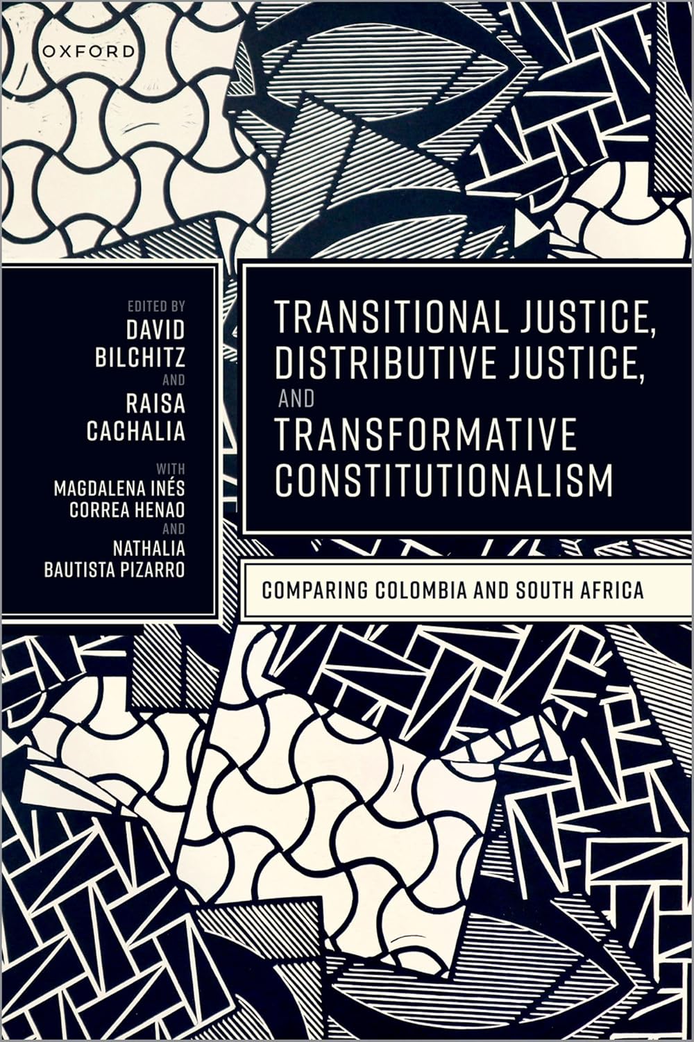 Transitional Justice, Distributive Justice, and Transformative Constitutionalism: Comparing Colombia and South Africa baixar livro de graça