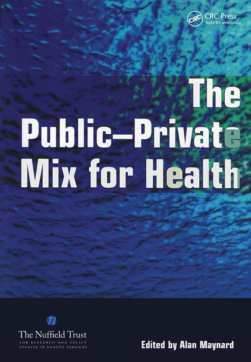 The Public Private Mix for Health (English Edition) baixar o livro de graça