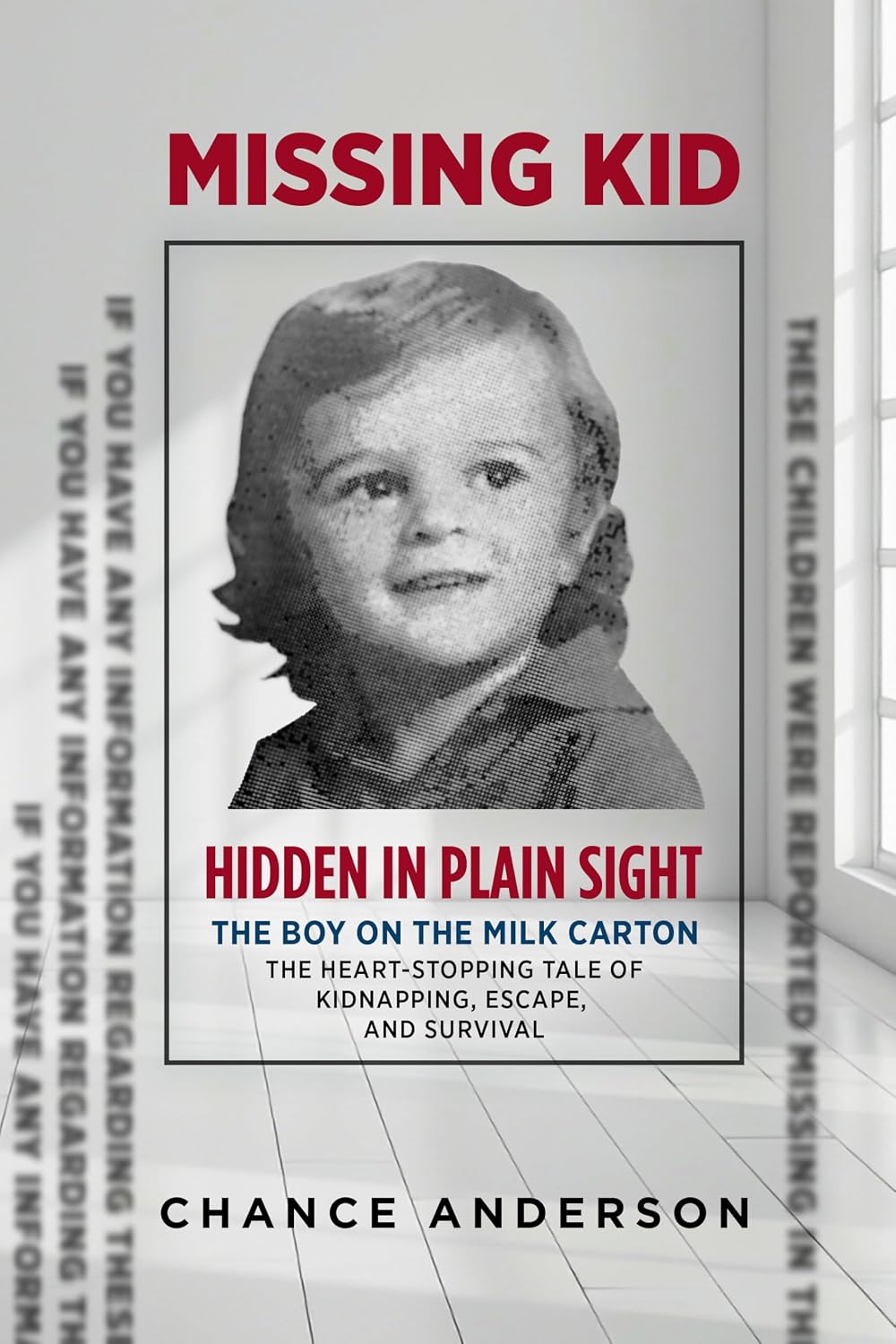 ler totalmente Hidden in Plain Sight: The Boy on the Milk Carton (English Edition)