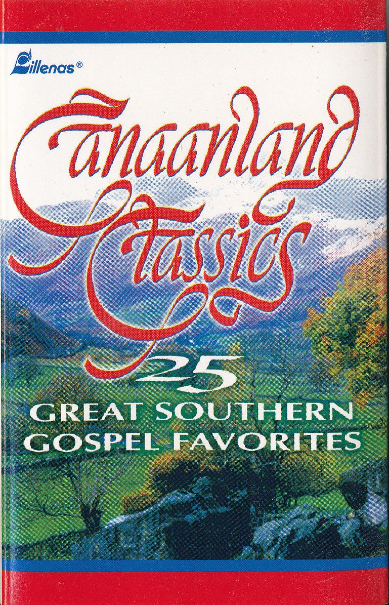 Canaanland Classics: 25 Great Southern Gospel Favorites baixar o livro de graça