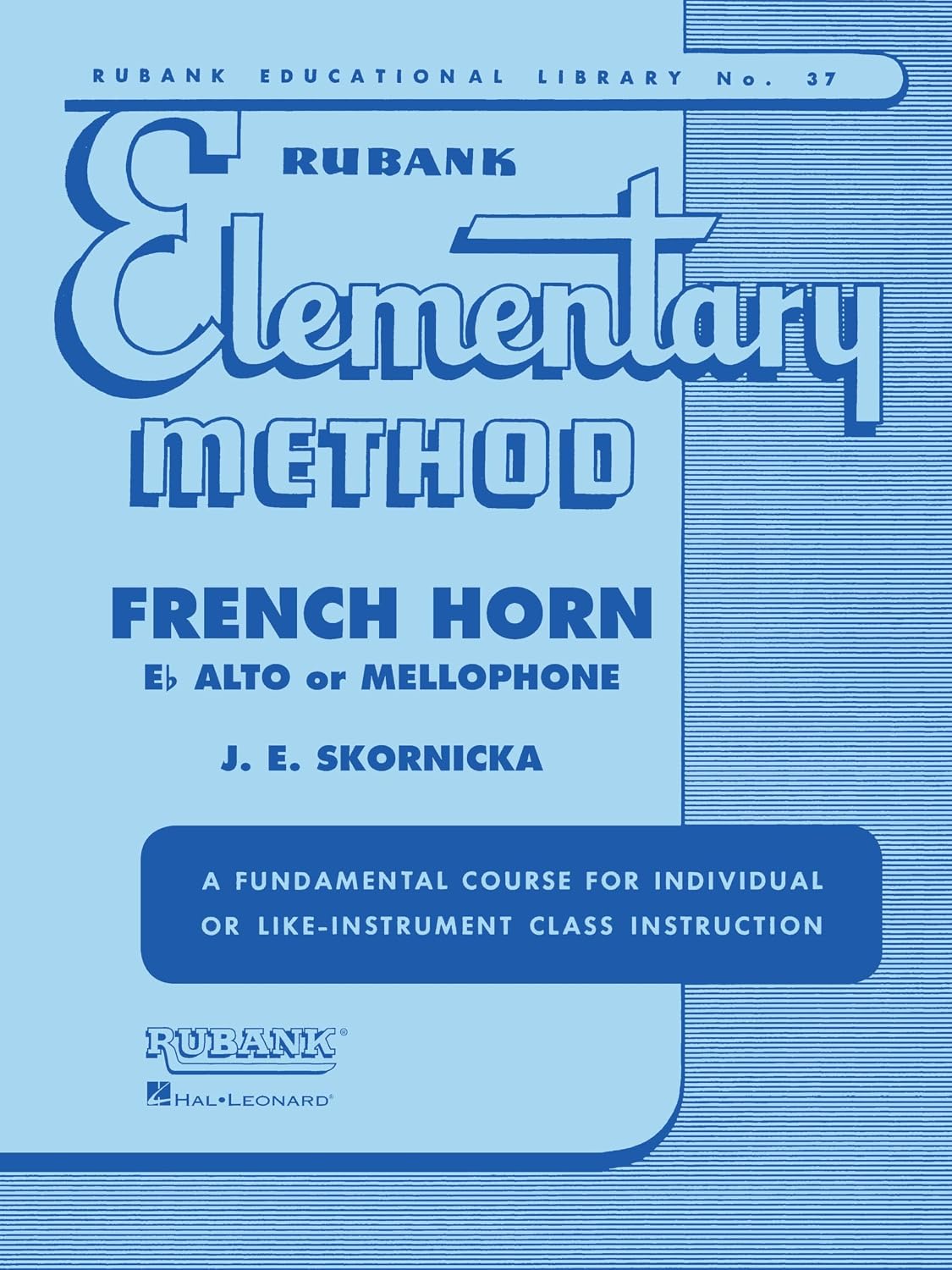 ler totalmente Rubank Elementary Method: French Horn in F Flat Alto or Mellophone: 37
